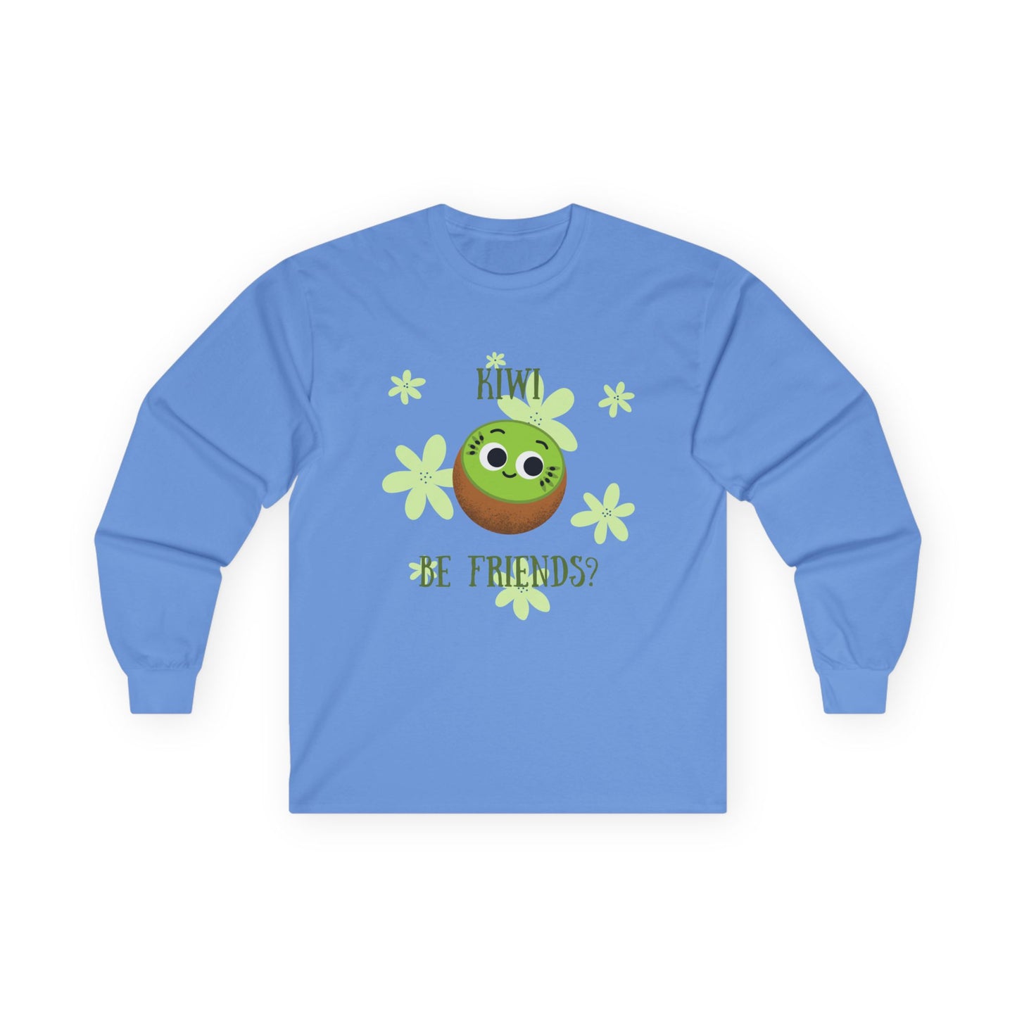 Kiwi Be Friends? Unisex Long Sleeve Tees | Cute Graphic Tee | Fun Gift for Friends | Casual Wear | Spring Fashion