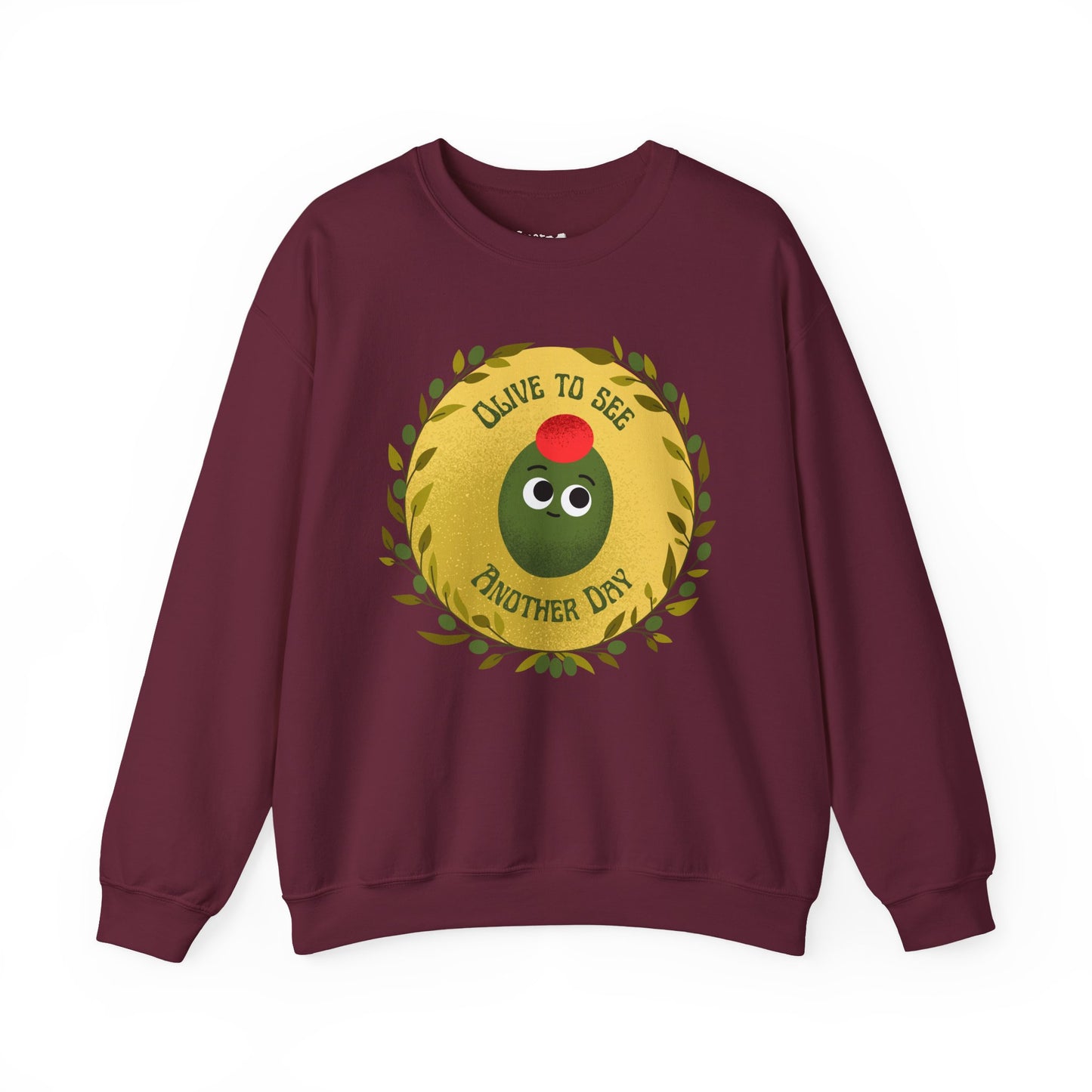 Olive To See Another Day Unisex Crewneck Sweatshirt, Funny Vegetable Pun, Witty Whimsical Design, Relaxed Comfort, Great Gift Idea