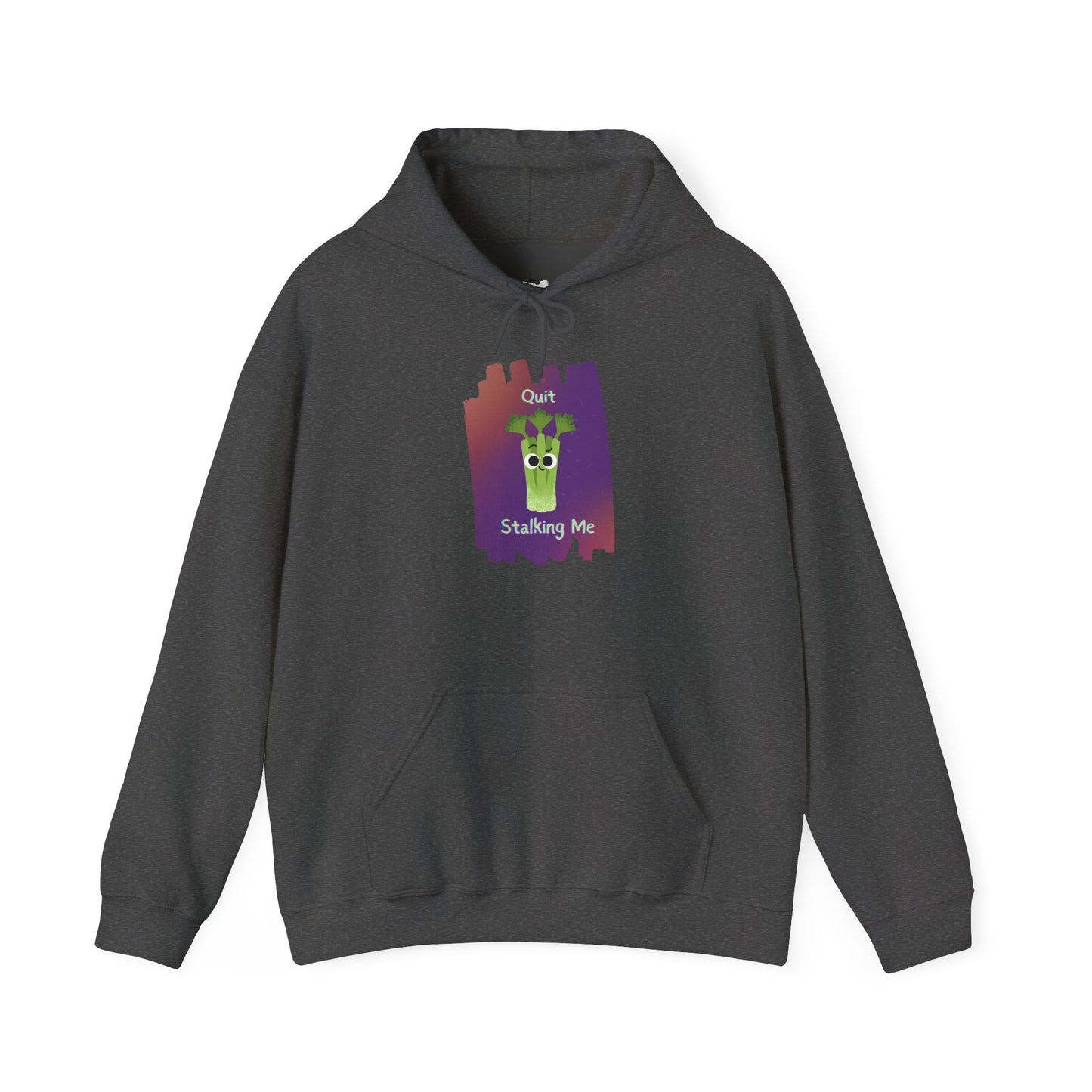 Funny Graphic Hoodie - 'Quit Stalking Me' Unisex Pullover, Cozy Gift for Friends, Unique Humor Apparel, Casual Wear
