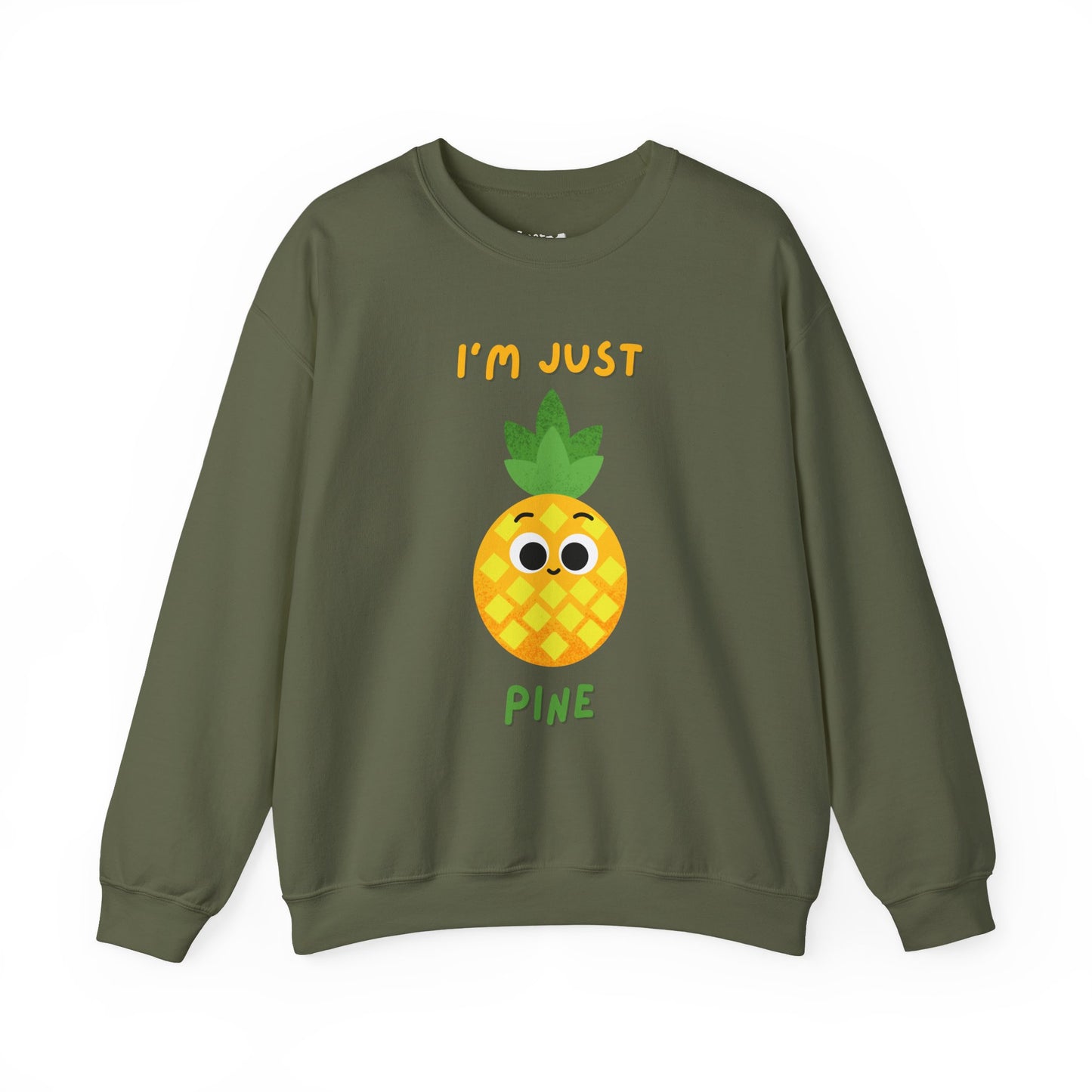 "I'm Just Pine" Funny Pineapple Pun Sweatshirt, Great Gift Idea, Casual Wear, Whimsical Art Clothing, Everyday Comfort