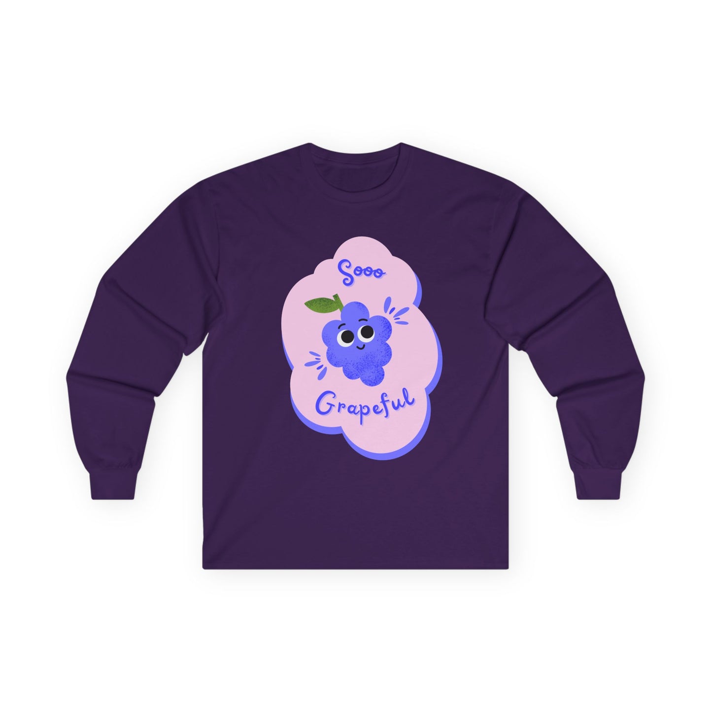 Sooo Grapeful Long Sleeve Tees, Funny Casual Shirt, Gift for Fruit Lovers, Fall Fashion, Thanksgiving Apparel, Everyday Comfort
