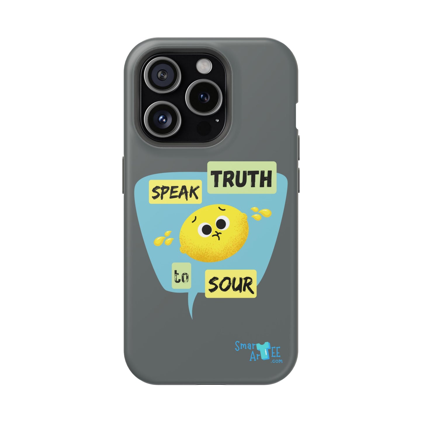 Whimsical Phone Case: Speak Truth to Sour, Cute Lemon Design, Impact-Resistant, Unique Gift for Teens, Phone Accessory, Fun Tech Decor