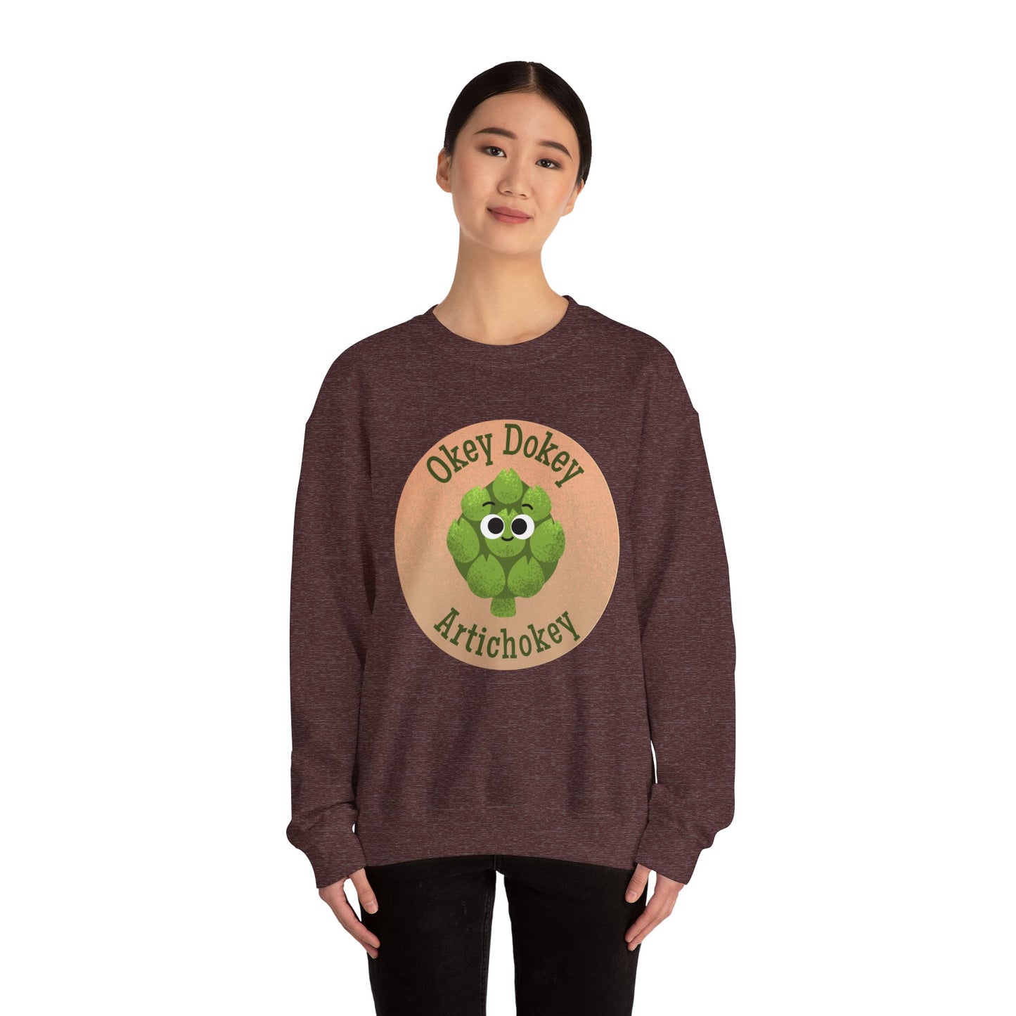 Okey Dokey Artichokey Sweatshirt, Cute Sweatshirt, Funny Gift Idea, Crewneck Pullover, Unisex Apparel, Casual Wear
