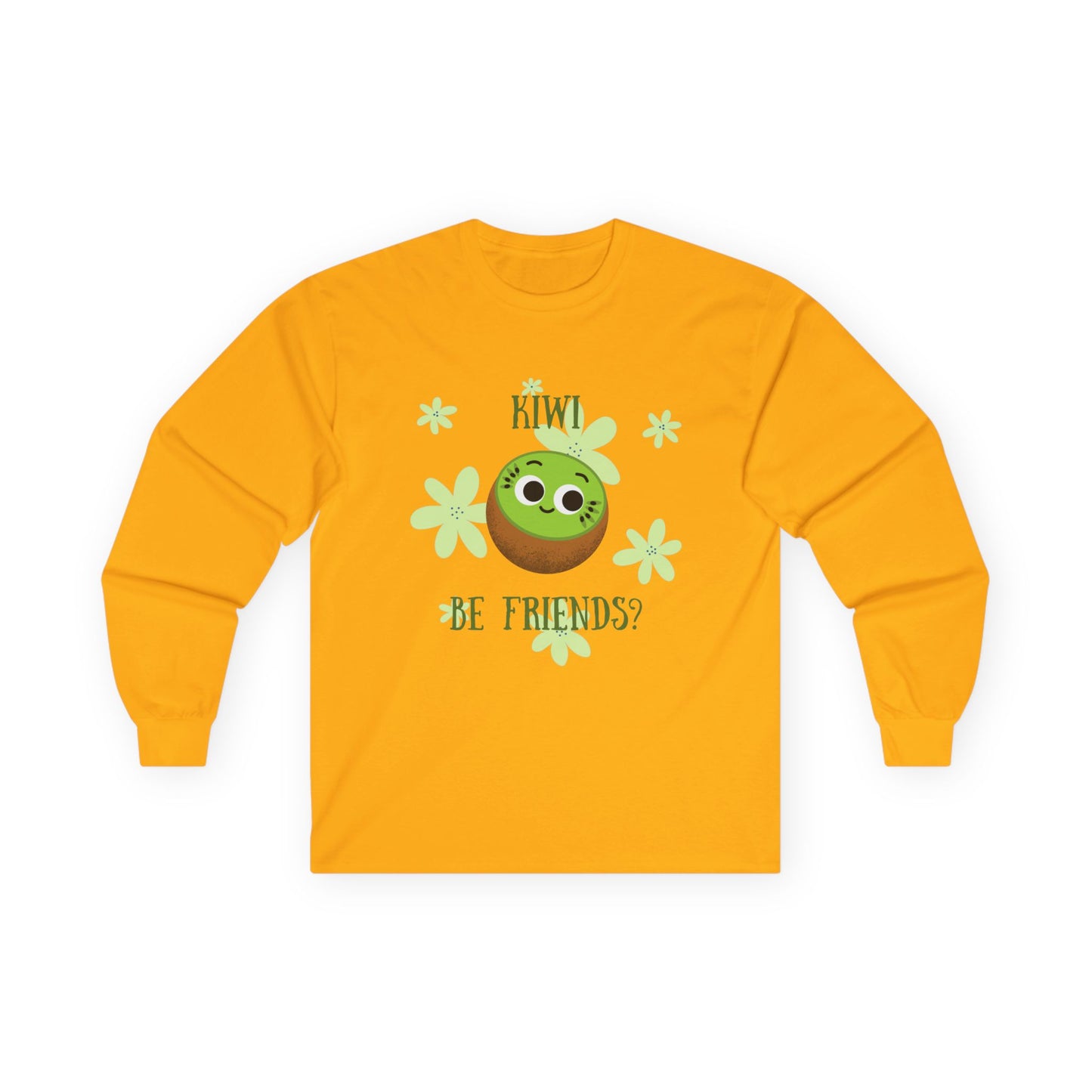 Kiwi Be Friends? Unisex Long Sleeve Tees | Cute Graphic Tee | Fun Gift for Friends | Casual Wear | Spring Fashion
