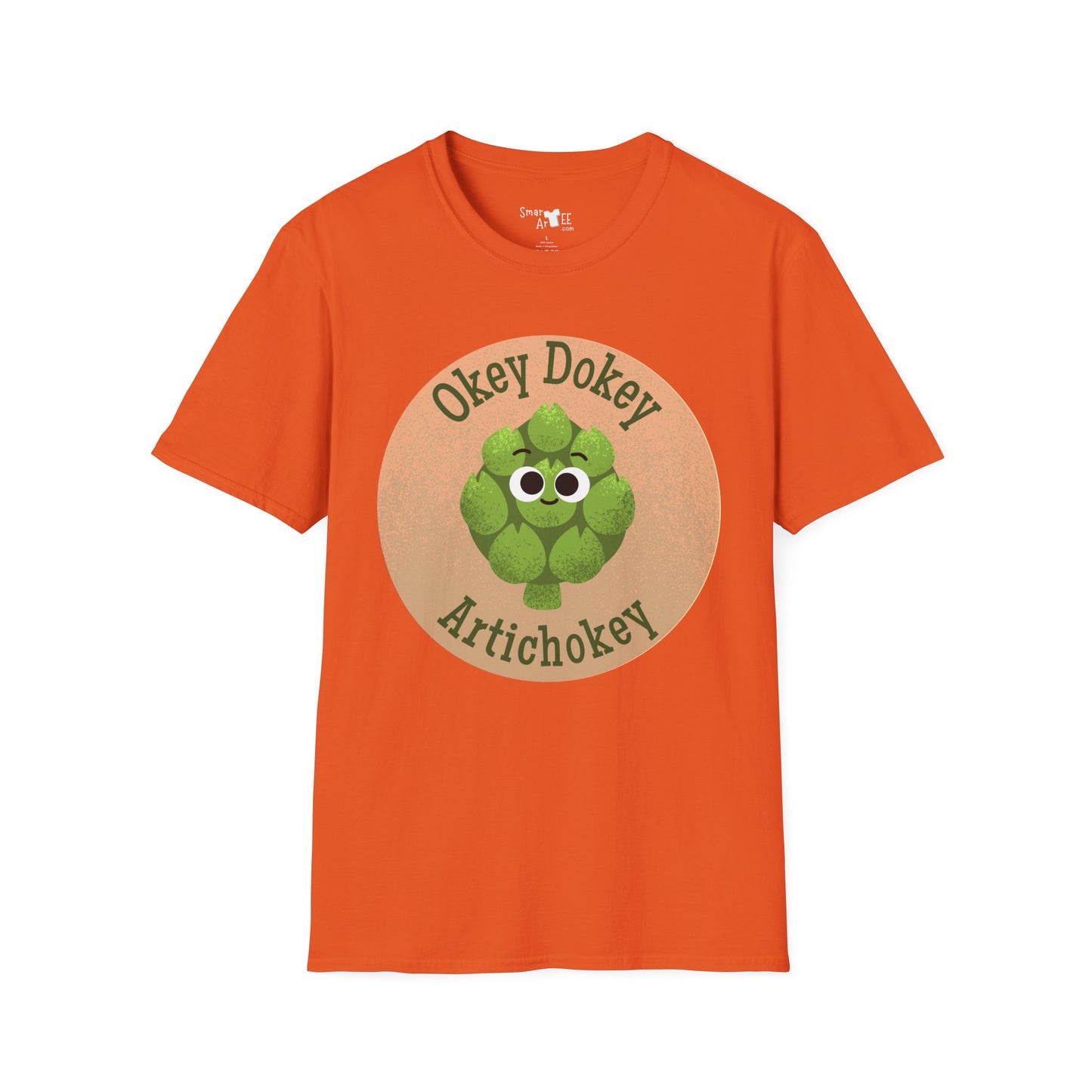 “Okey Dokey Artichokey” Unisex Softstyle T-Shirt - Fun and Playful Design for All Occasions