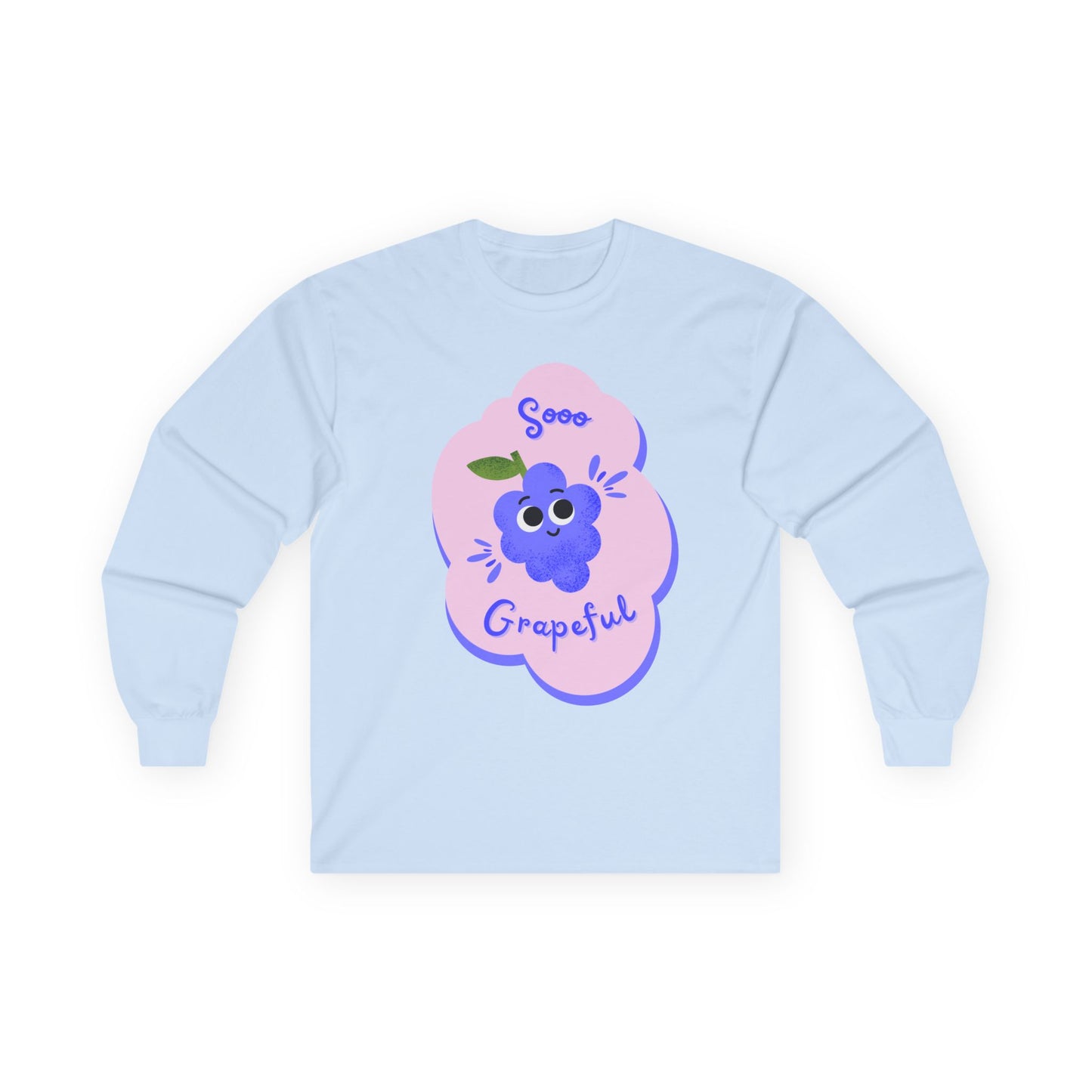 Sooo Grapeful Long Sleeve Tees, Funny Casual Shirt, Gift for Fruit Lovers, Fall Fashion, Thanksgiving Apparel, Everyday Comfort