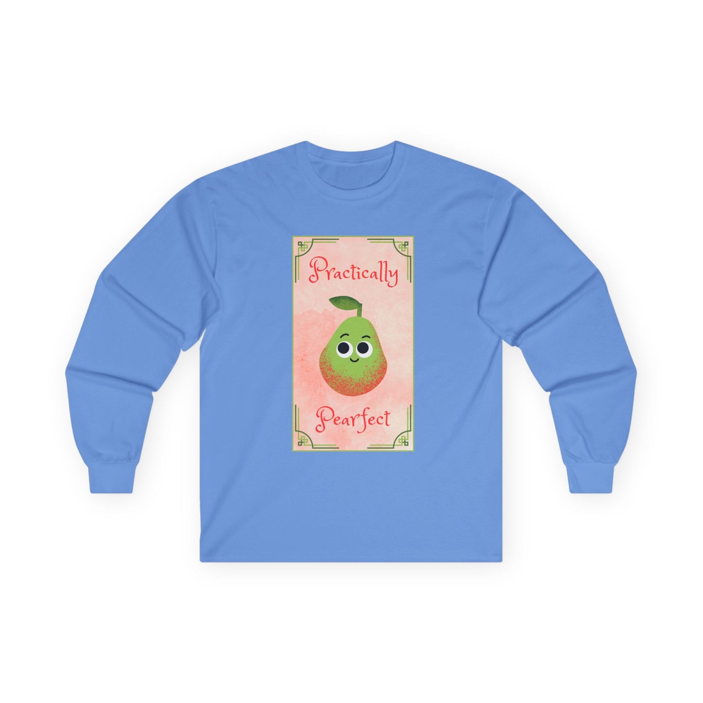 Cute Long Sleeve Tees - Practically Pear-fect Tee for Fruit Lovers, Fall, Gifts, Casual Wear, Summer Fun