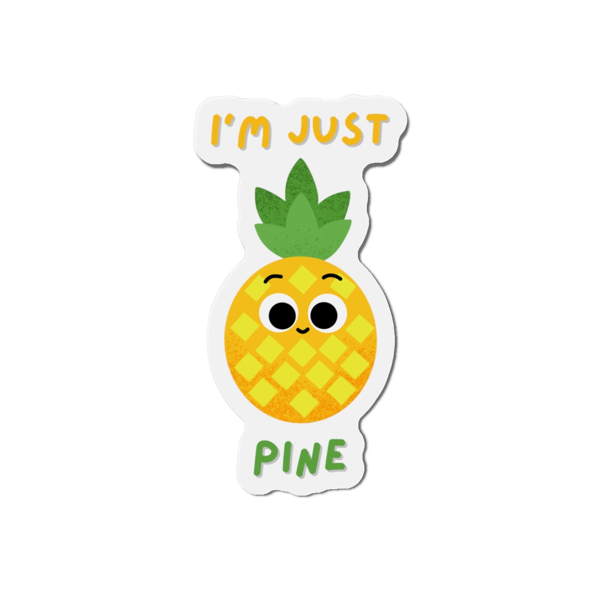 Cute Pineapple Die-Cut Magnet | Funny Kitchen Decor, Gift for Friends, Unique Fridge Magnet, Summer Vibes, Fruit Love