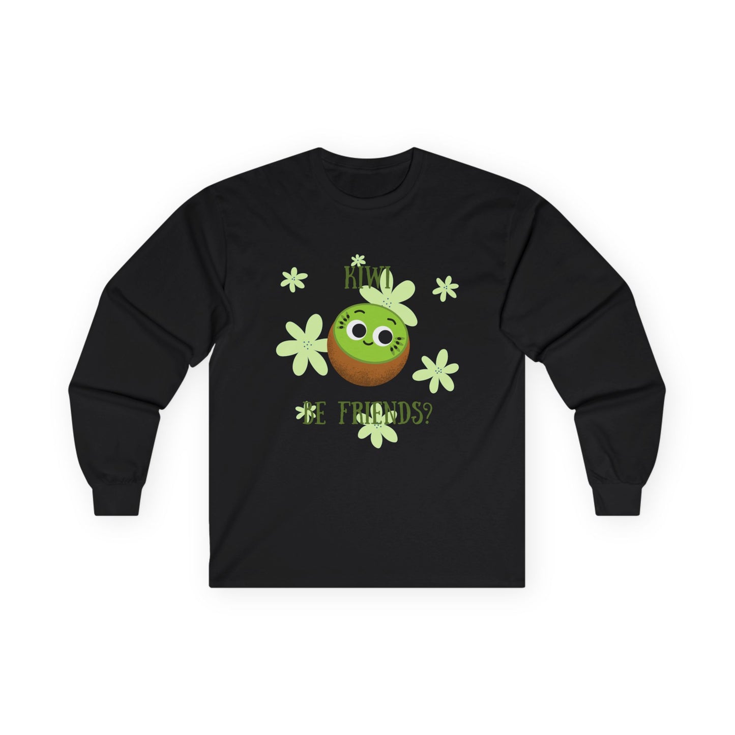 Kiwi Be Friends? Unisex Long Sleeve Tees | Cute Graphic Tee | Fun Gift for Friends | Casual Wear | Spring Fashion