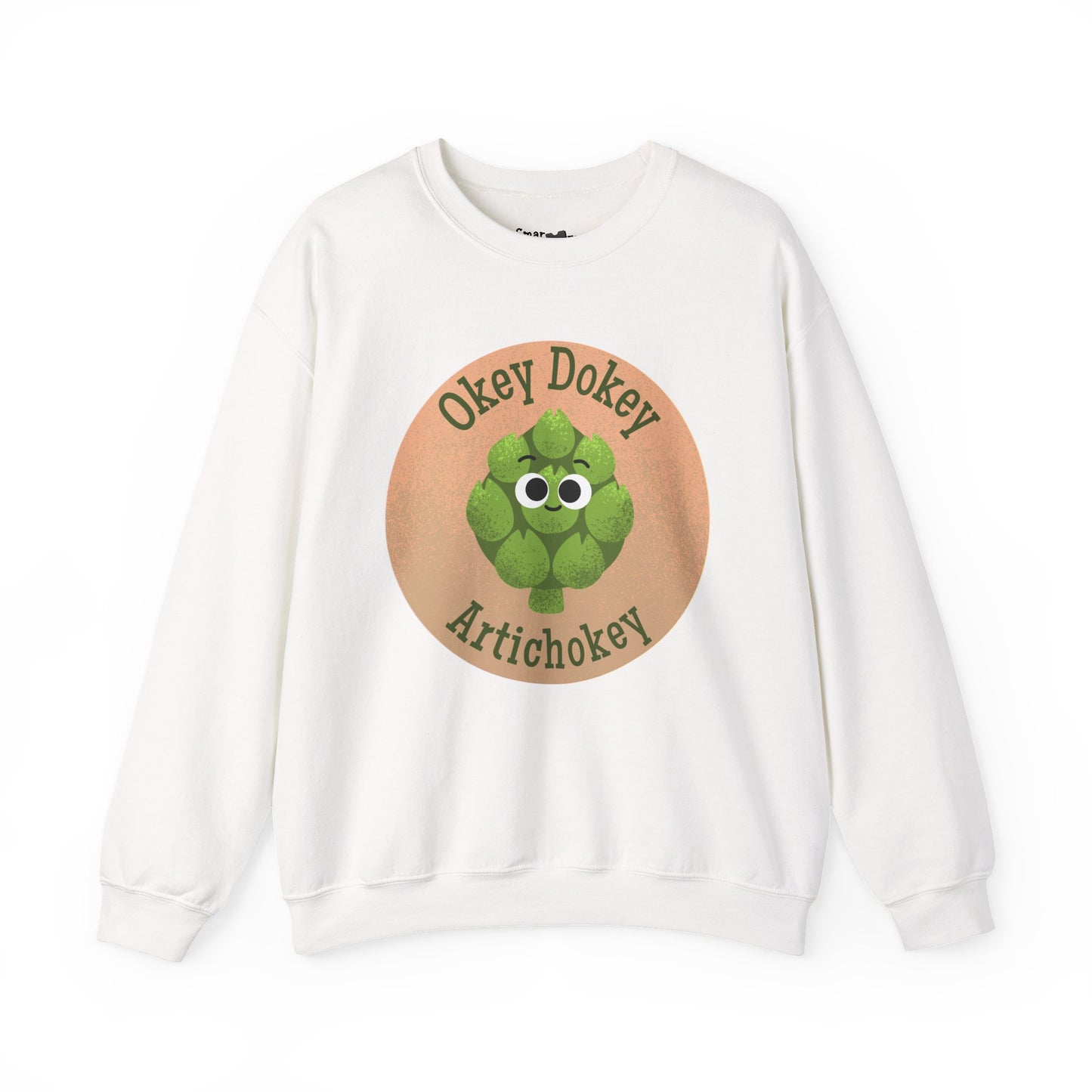 Okey Dokey Artichokey Sweatshirt, Cute Sweatshirt, Funny Gift Idea, Crewneck Pullover, Unisex Apparel, Casual Wear