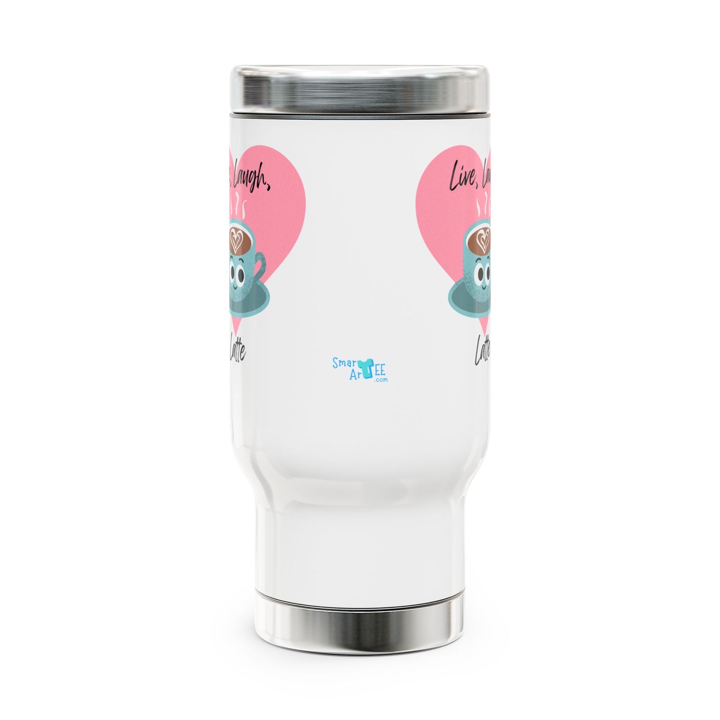 Live Laugh Latte Travel Mug, Cute Coffee Cup, Stainless Steel Tumbler, Gift for Coffee Lovers, Travel Mug with Handle, Valentine's Day Gift