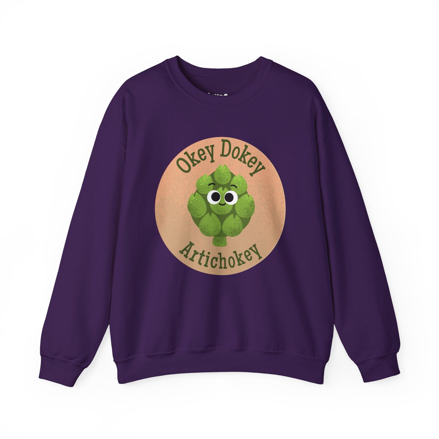 Okey Dokey Artichokey Sweatshirt, Cute Sweatshirt, Funny Gift Idea, Crewneck Pullover, Unisex Apparel, Casual Wear