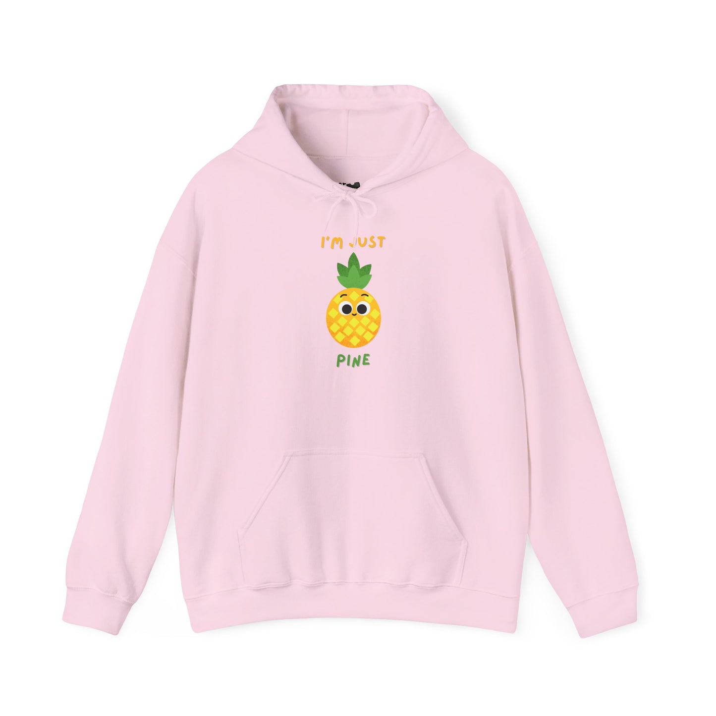 I'm Just Pine Pineapple Hoodie, Fun Hoodie Gift, Cute Fruit Apparel, Summer Vibes Clothing, Cozy Unisex Apparel
