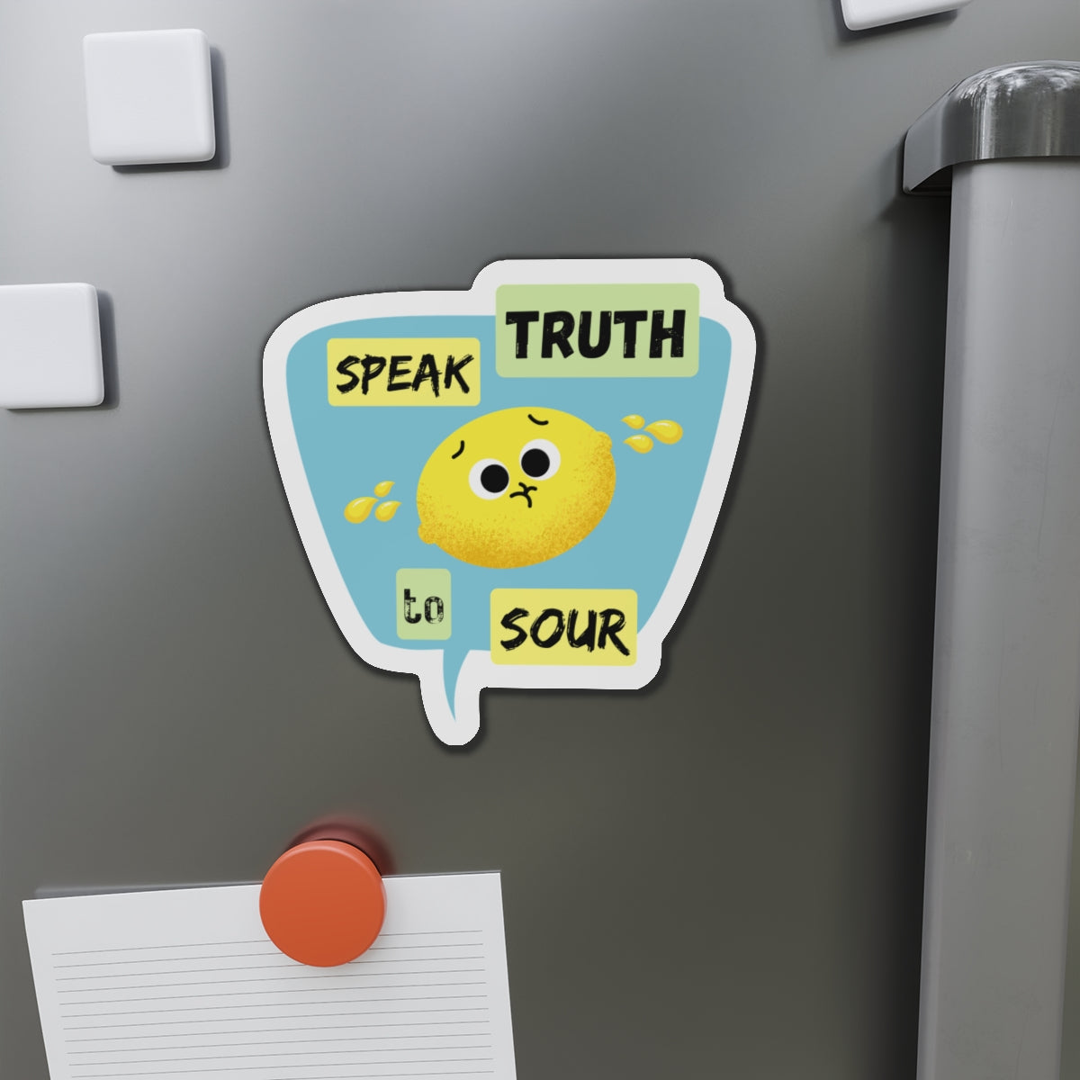 Whimsical Die-Cut Lemon Magnets, Fun Kitchen Decor, Gift for Friends, Cute Refrigerator Art, Speak Truth to Sour