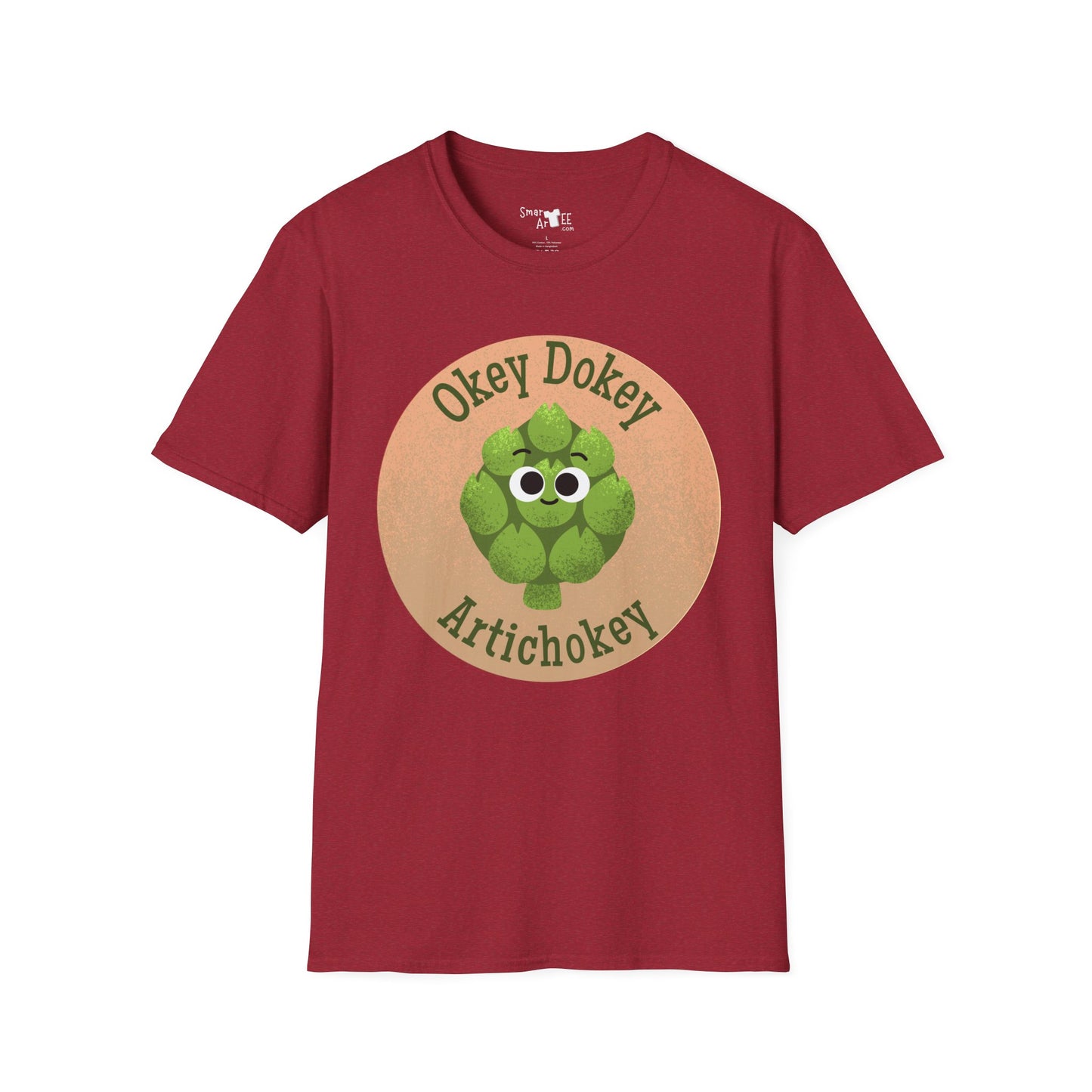 “Okey Dokey Artichokey” Unisex Softstyle T-Shirt - Fun and Playful Design for All Occasions