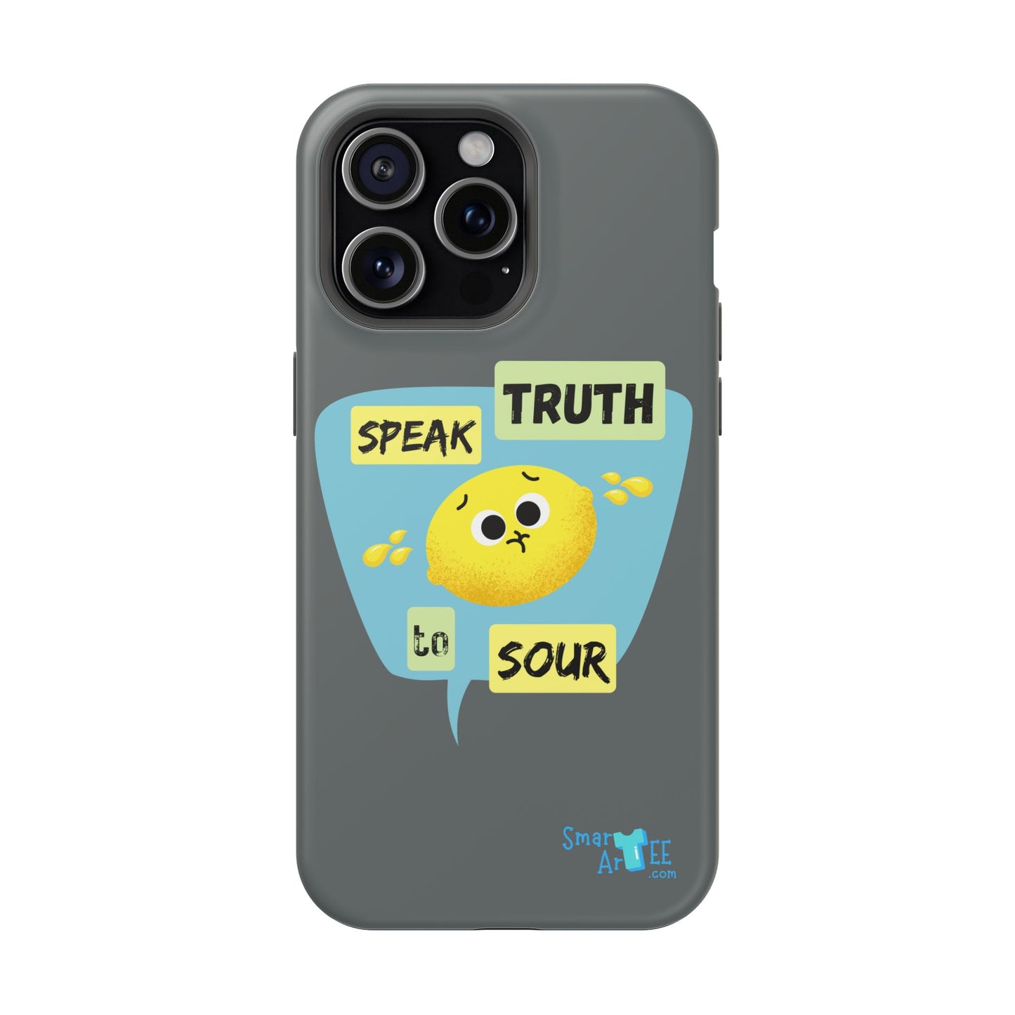 Whimsical Phone Case: Speak Truth to Sour, Cute Lemon Design, Impact-Resistant, Unique Gift for Teens, Phone Accessory, Fun Tech Decor