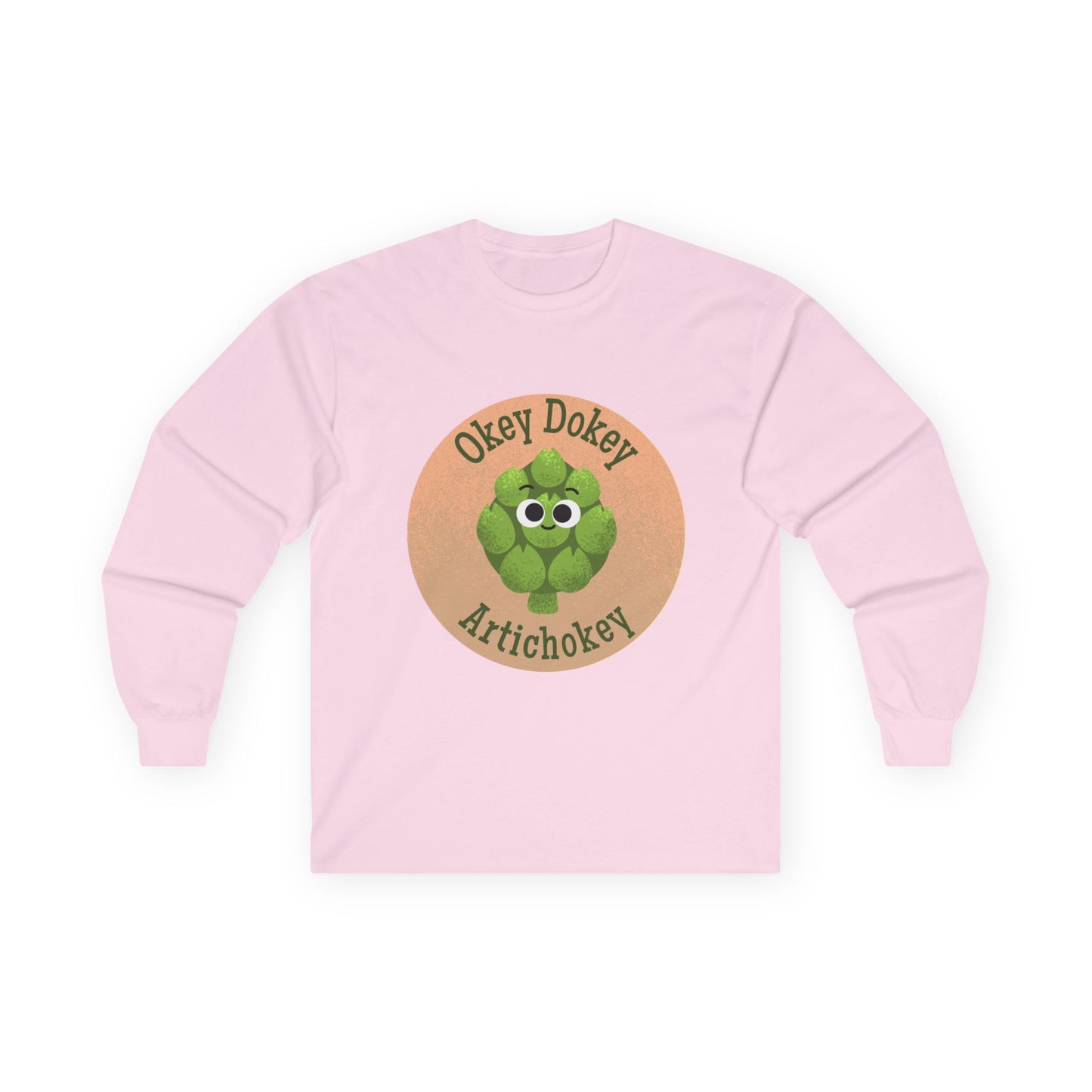 Humorous Unisex Long Sleeve Tees - "Okey Dokey Artichokey" - Fun Gift for Veggie Lovers, Funny Pun Shirt, Quirky Graphic Apparel