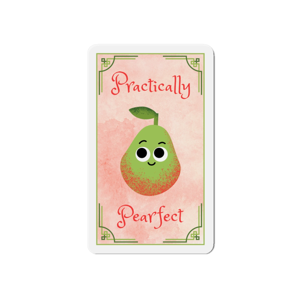 Cute Die-Cut Pear Magnet - Practically Pearfect, Perfect Gift for Home Decor, Kitchen Accessories, Fun Fridge Magnets