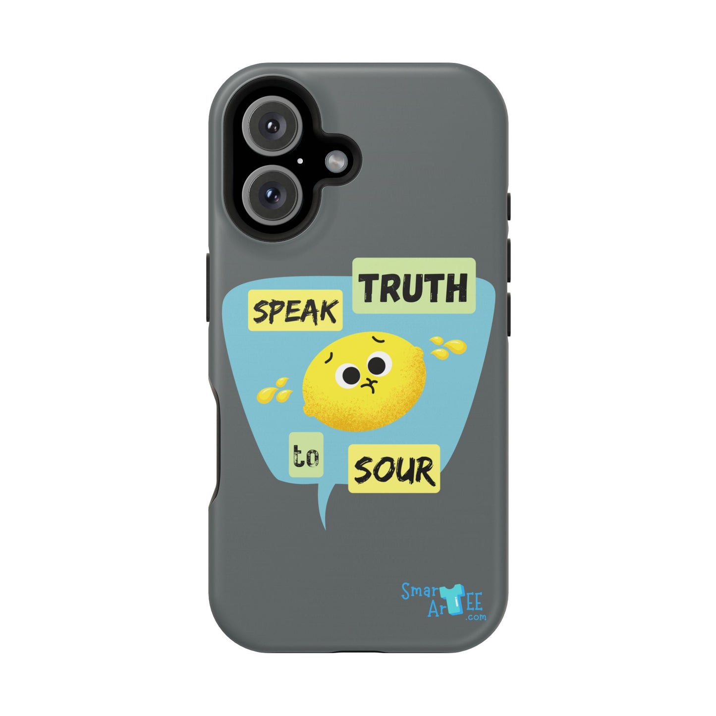 Whimsical Phone Case: Speak Truth to Sour, Cute Lemon Design, Impact-Resistant, Unique Gift for Teens, Phone Accessory, Fun Tech Decor