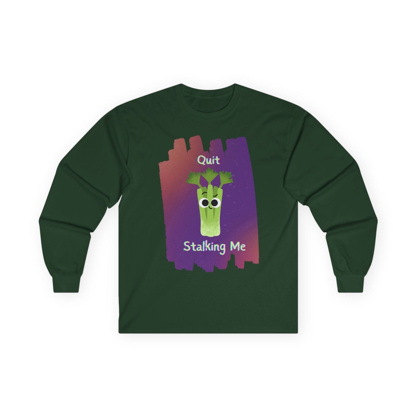 Whimsical Long Sleeve Tees: Quit Stalking Me, Funny Gift, Unisex Cotton Shirt, Casual Wear, Unique Humor Tee
