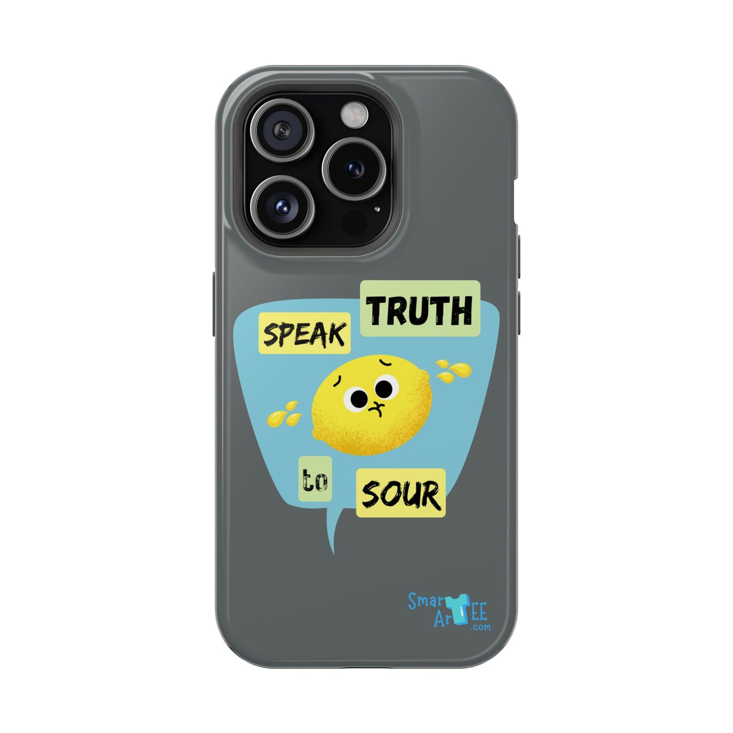 Whimsical Phone Case: Speak Truth to Sour, Cute Lemon Design, Impact-Resistant, Unique Gift for Teens, Phone Accessory, Fun Tech Decor