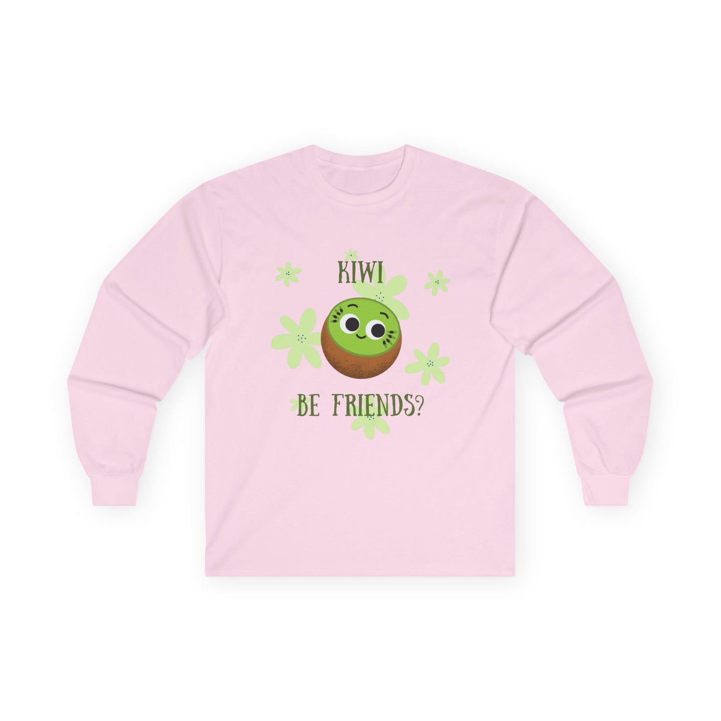 Kiwi Be Friends? Unisex Long Sleeve Tees | Cute Graphic Tee | Fun Gift for Friends | Casual Wear | Spring Fashion