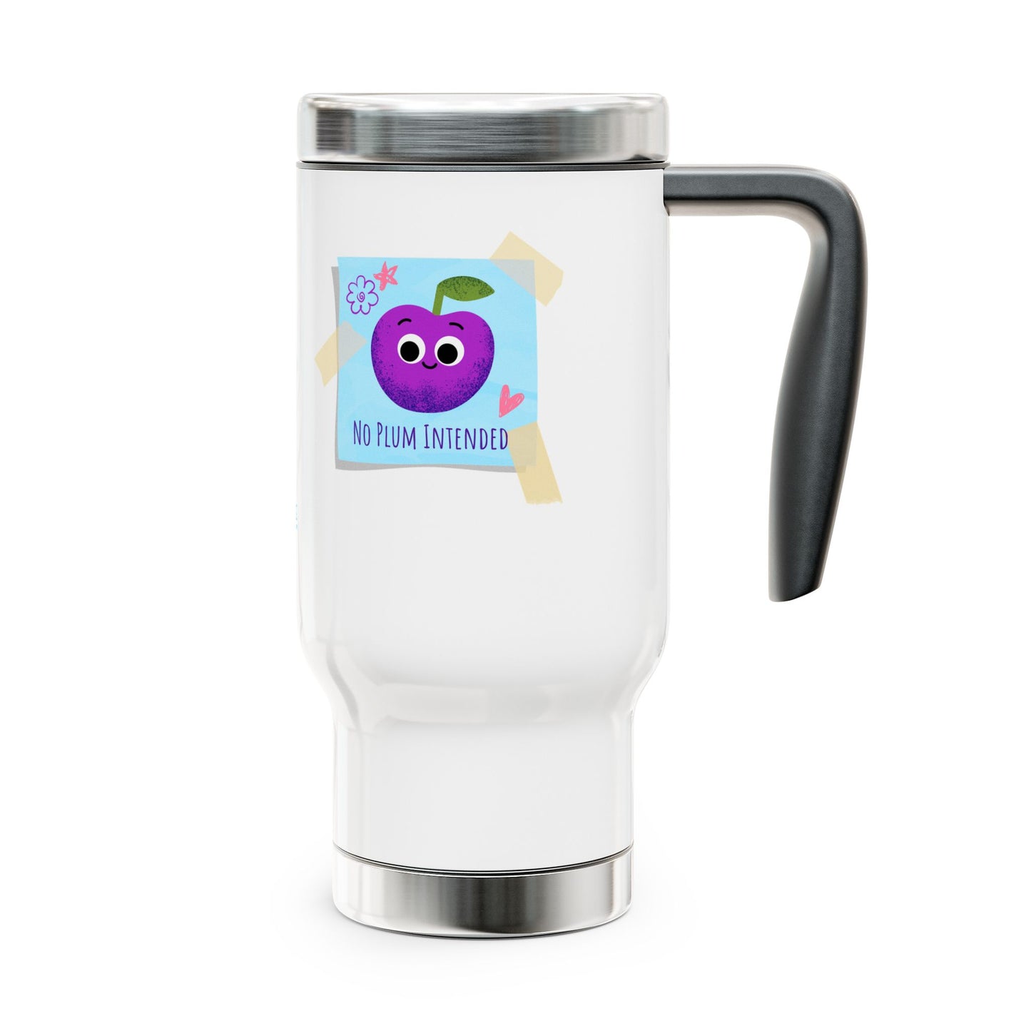 Cute No Plum Intended Stainless Steel Travel Mug, Funny Mug for Coffee Lovers, Gifts for Friends, Travel, Cafe, Outdoor Adventures