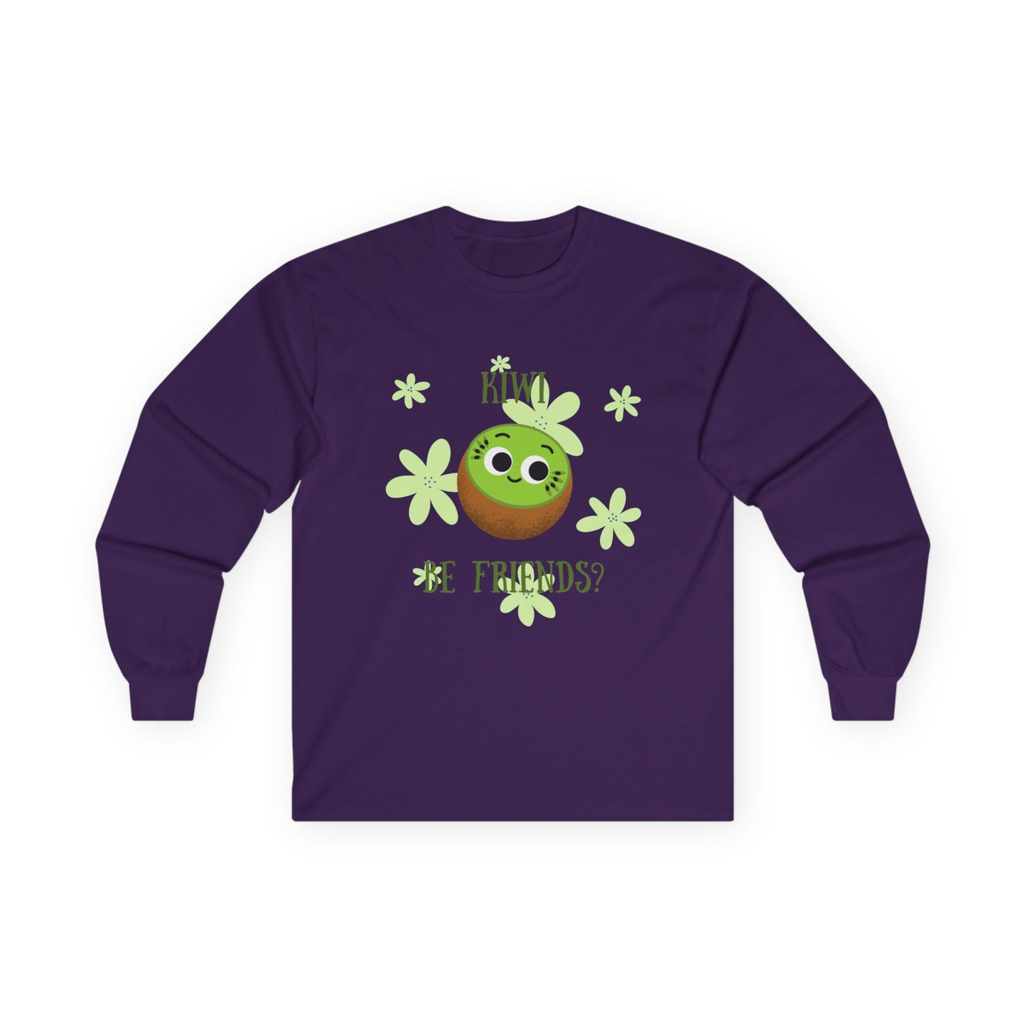 Kiwi Be Friends? Unisex Long Sleeve Tees | Cute Graphic Tee | Fun Gift for Friends | Casual Wear | Spring Fashion