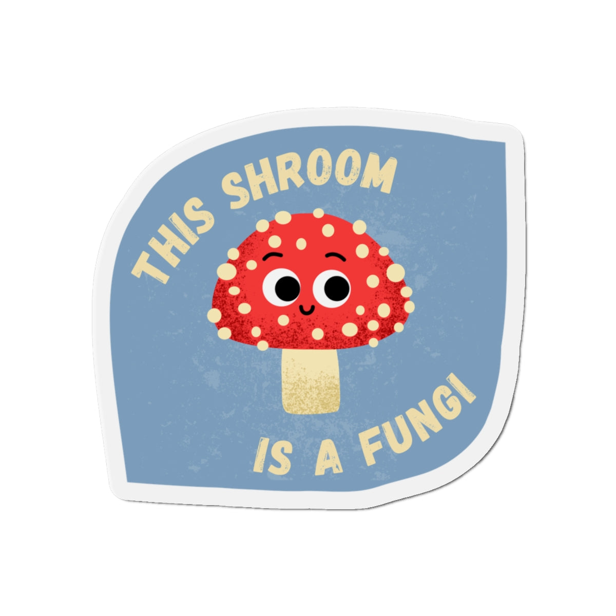 Whimsical Mushroom Die-Cut Magnet, Cute Kitchen Decor, Fun Gift for Kids, Nature Lover Refrigerator Magnet, Playful Office Accessory