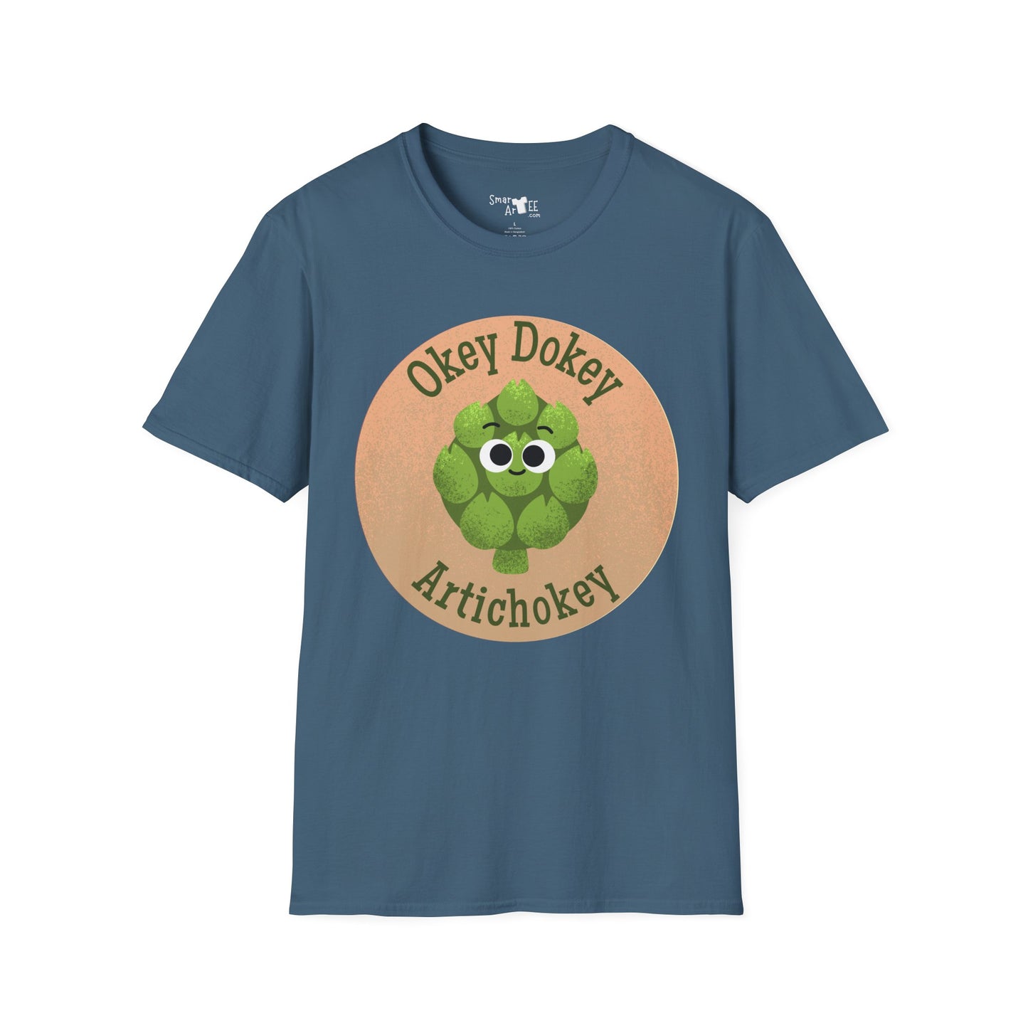 “Okey Dokey Artichokey” Unisex Softstyle T-Shirt - Fun and Playful Design for All Occasions