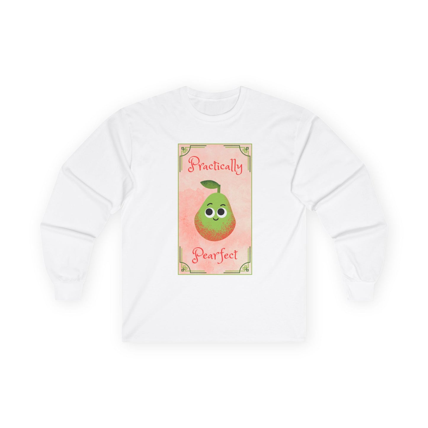 Cute Long Sleeve Tees - Practically Pear-fect Tee for Fruit Lovers, Fall, Gifts, Casual Wear, Summer Fun