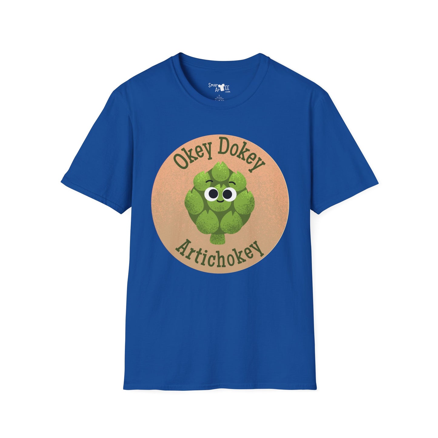 “Okey Dokey Artichokey” Unisex Softstyle T-Shirt - Fun and Playful Design for All Occasions