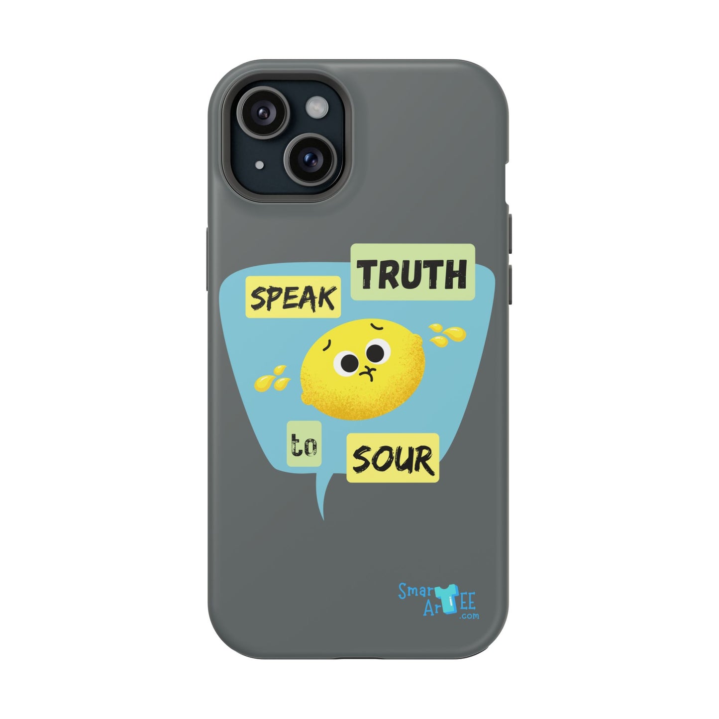 Whimsical Phone Case: Speak Truth to Sour, Cute Lemon Design, Impact-Resistant, Unique Gift for Teens, Phone Accessory, Fun Tech Decor