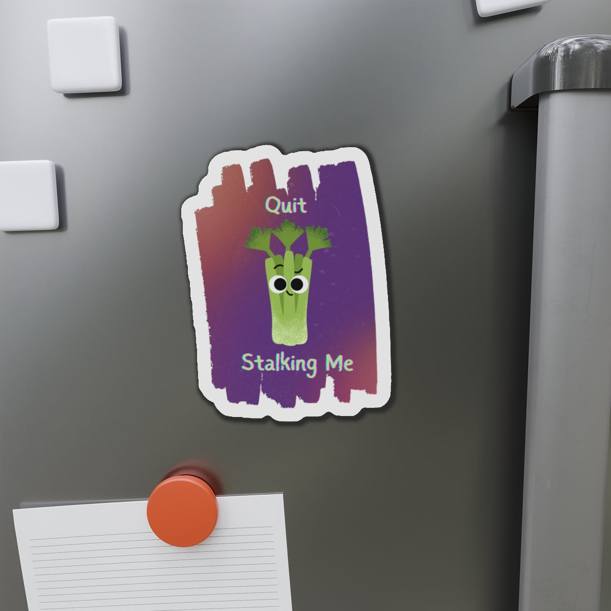 Playful Die-Cut Magnet - 'Quit Stalking Me' Vegetable Design, Fun Fridge Decor, Gift for Food Lovers, Kitchen Humor, Quirky Home Decor