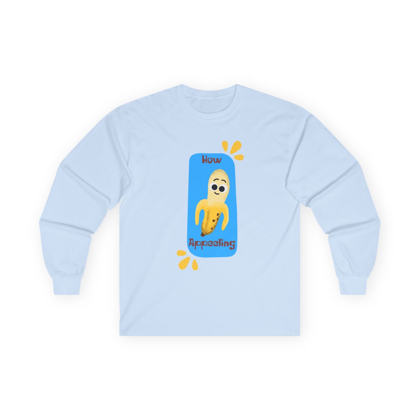 Funny Unisex Long Sleeve Tees - Know Appealing Graphic Shirt, Gift for Friends, Casual Wear, Unisex Apparel, Cute Humor