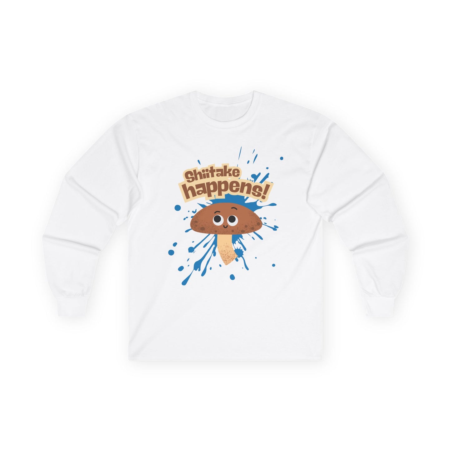 Shiitake Happens Long Sleeve Tees, Funny Stuff Happens Mushroom Shirt, Unisex Apparel, Gift for Mushroom Lovers, Casual Wear, Quirky Humor Tee