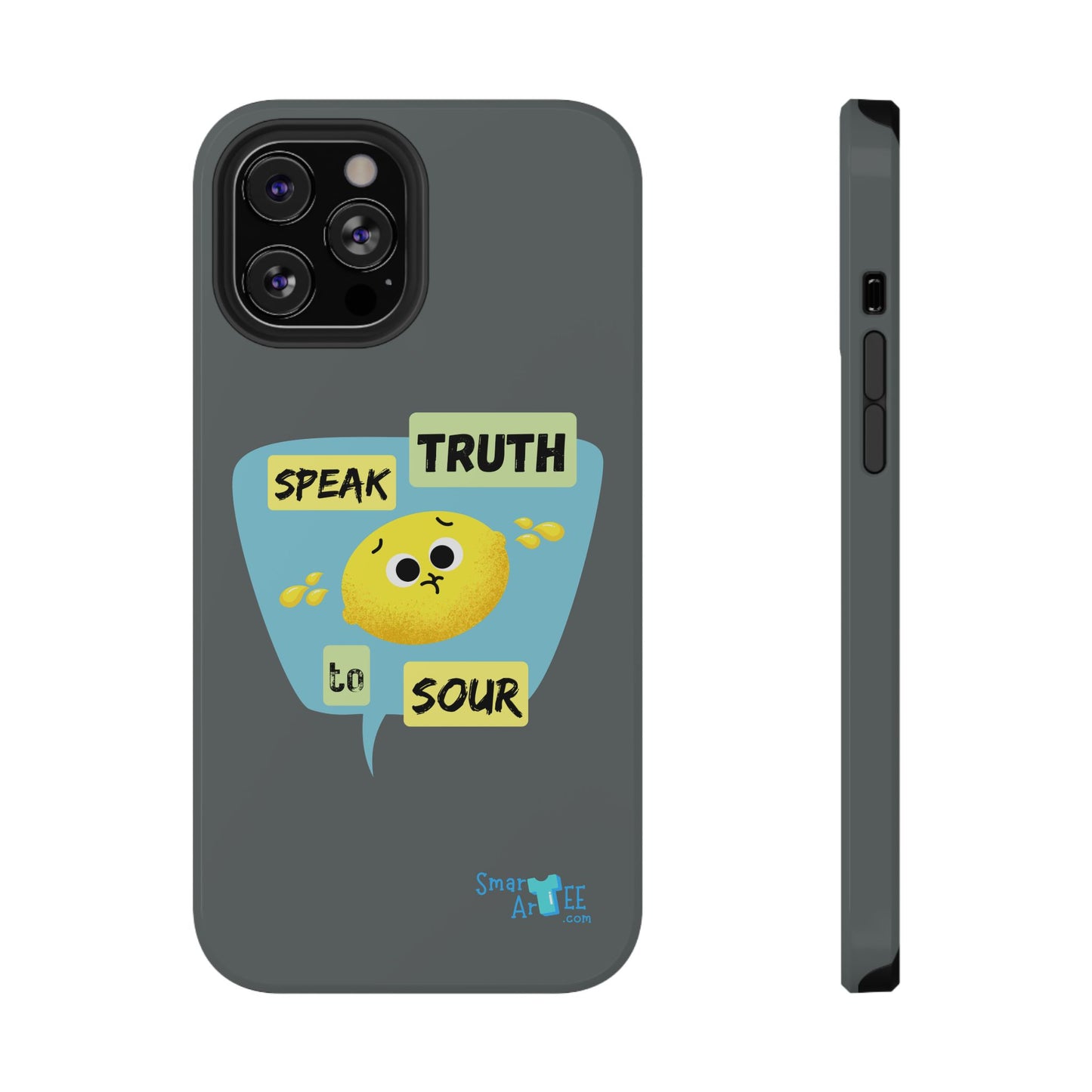 Whimsical Phone Case: Speak Truth to Sour, Cute Lemon Design, Impact-Resistant, Unique Gift for Teens, Phone Accessory, Fun Tech Decor