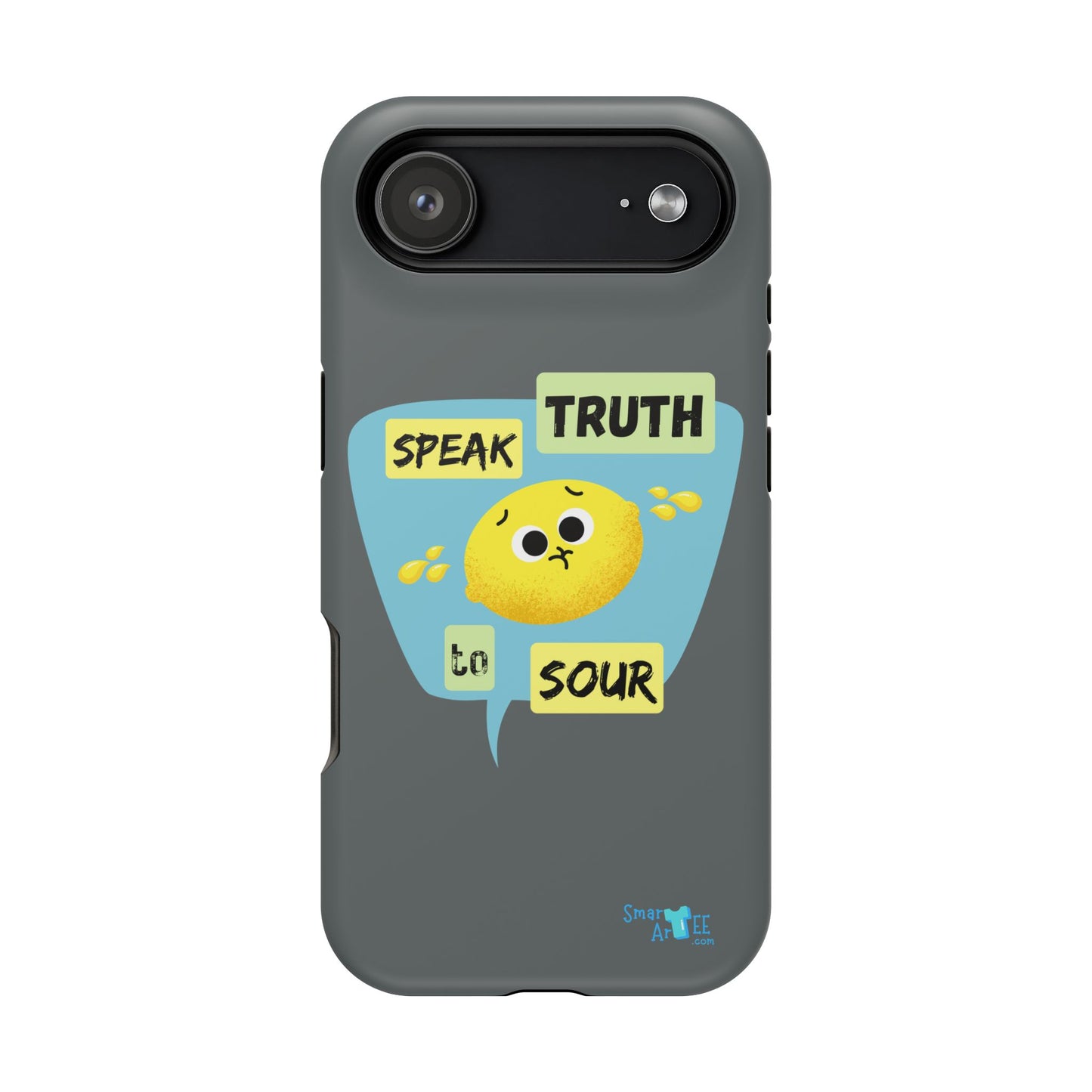 Whimsical Phone Case: Speak Truth to Sour, Cute Lemon Design, Impact-Resistant, Unique Gift for Teens, Phone Accessory, Fun Tech Decor