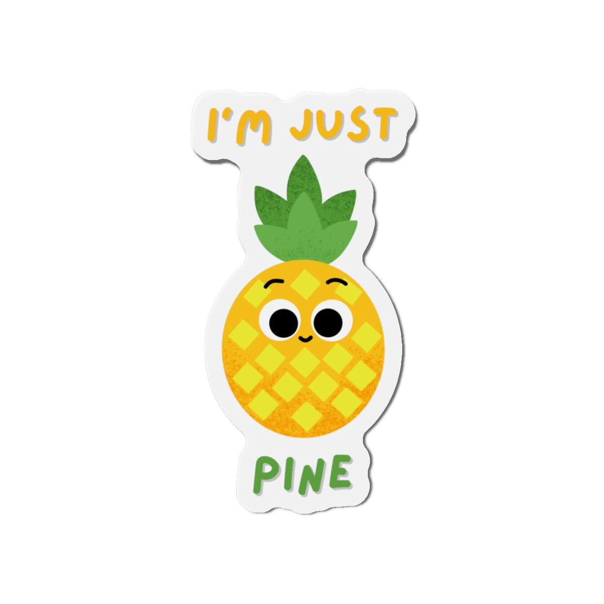 Cute Pineapple Die-Cut Magnet | Funny Kitchen Decor, Gift for Friends, Unique Fridge Magnet, Summer Vibes, Fruit Love