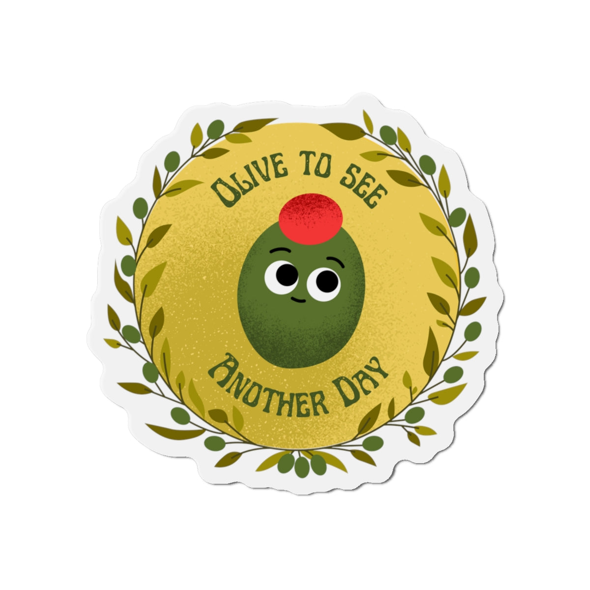 Cheerful Olive Die-Cut Magnet - Cute Kitchen Decor, Fridge Stickers, Gift for Foodies, Funny Home Accessories, Positive Vibes