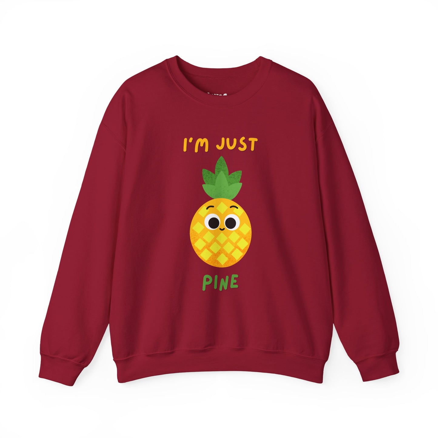 "I'm Just Pine" Funny Pineapple Pun Sweatshirt, Great Gift Idea, Casual Wear, Whimsical Art Clothing, Everyday Comfort