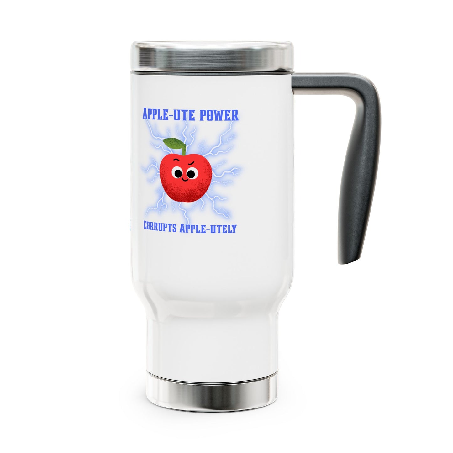 Funny Apple Pun Travel Mug, Absolute Power Humorous Travel Accessory, Great Gift for All Ages