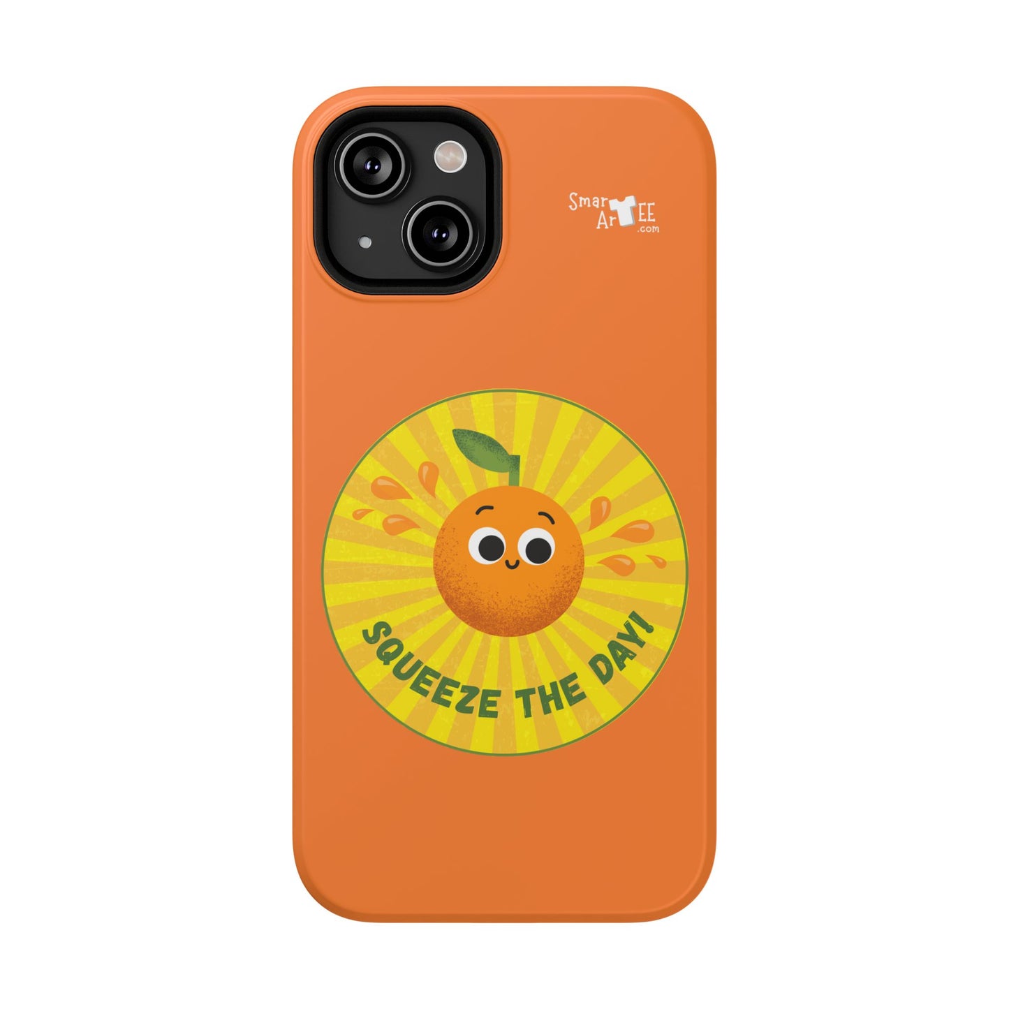 Orange Squeeze Impact-Resistant Case | Fun Phone Cover for Daily Motivation, Gift for Friends, Cute Phone Accessory, Squeeze the Day!