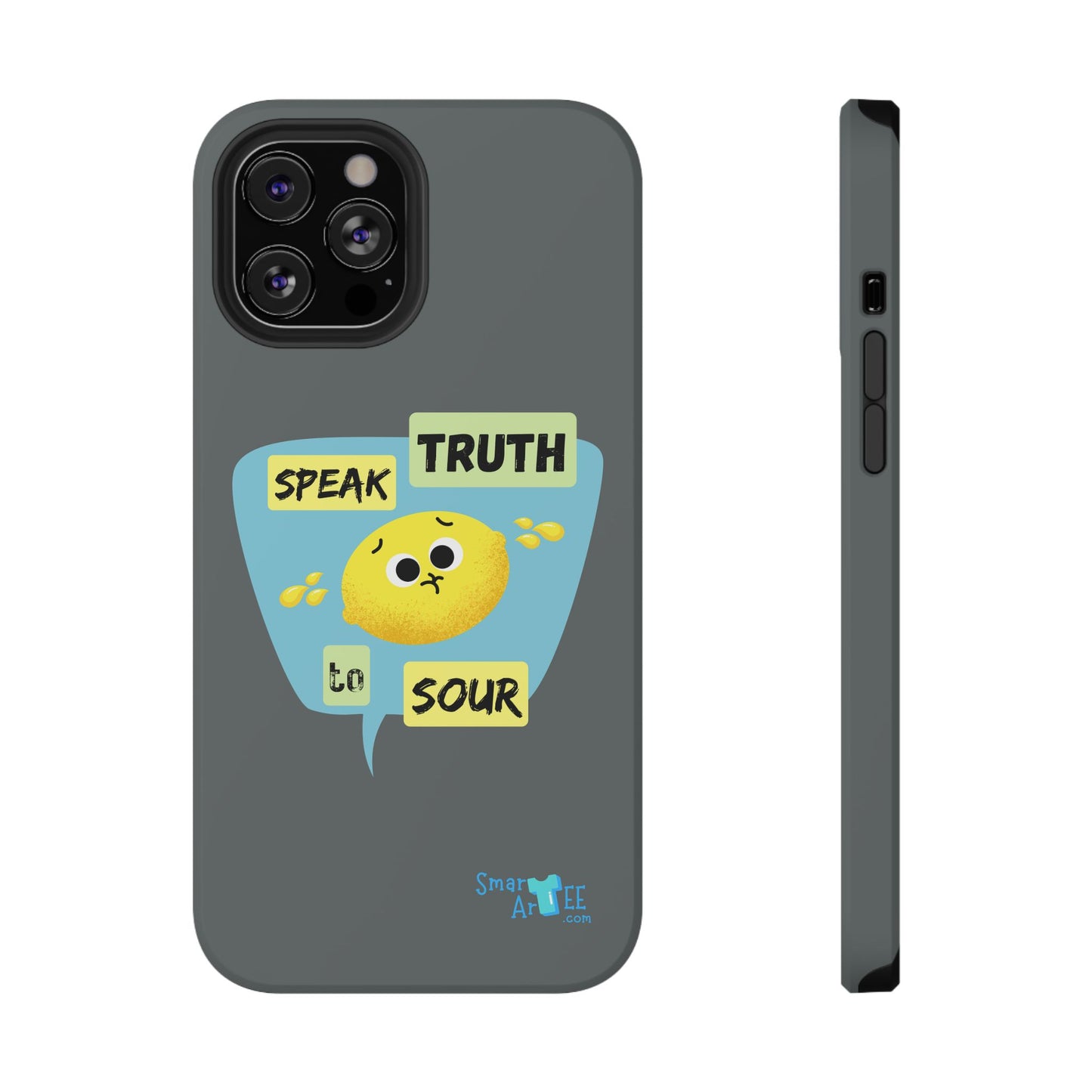 Whimsical Phone Case: Speak Truth to Sour, Cute Lemon Design, Impact-Resistant, Unique Gift for Teens, Phone Accessory, Fun Tech Decor
