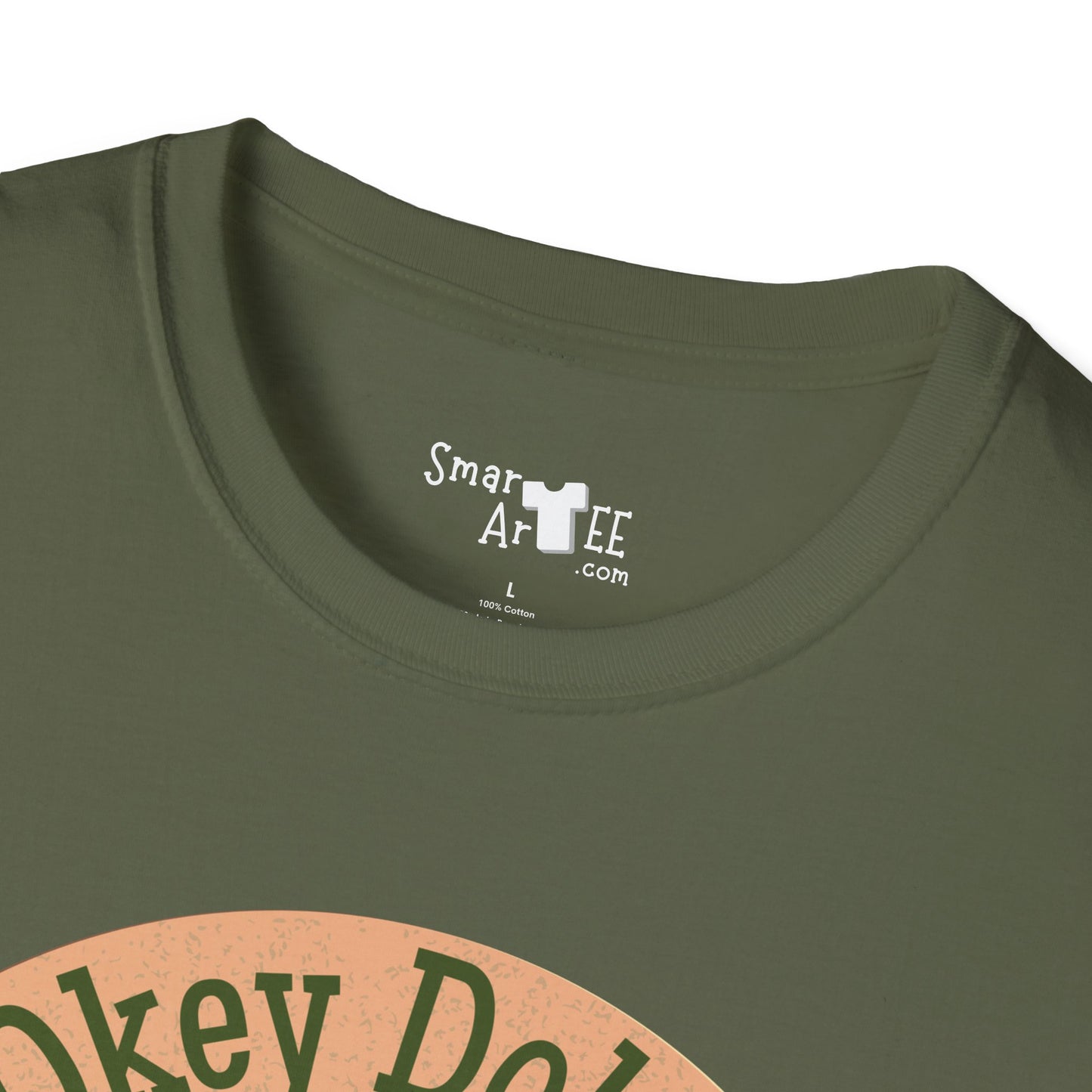 “Okey Dokey Artichokey” Unisex Softstyle T-Shirt - Fun and Playful Design for All Occasions