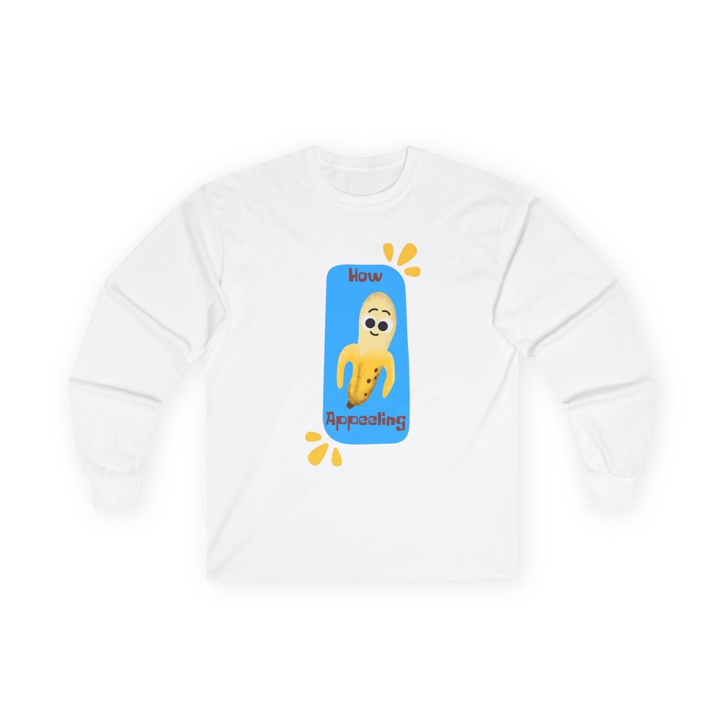 Funny Unisex Long Sleeve Tees - Know Appealing Graphic Shirt, Gift for Friends, Casual Wear, Unisex Apparel, Cute Humor