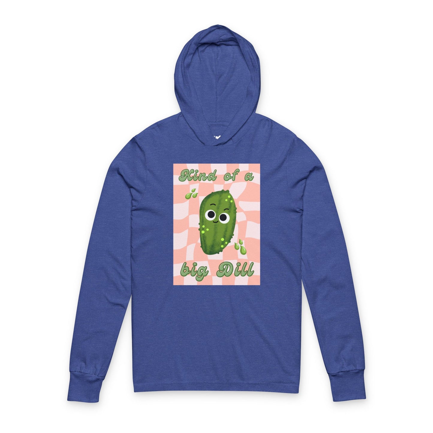 Funny Pickle Pun Unisex Hooded Long Sleeve Shirt, Kind of a Big Dill, Foodie Gift, Casual Wear, Cute Graphic Shirt