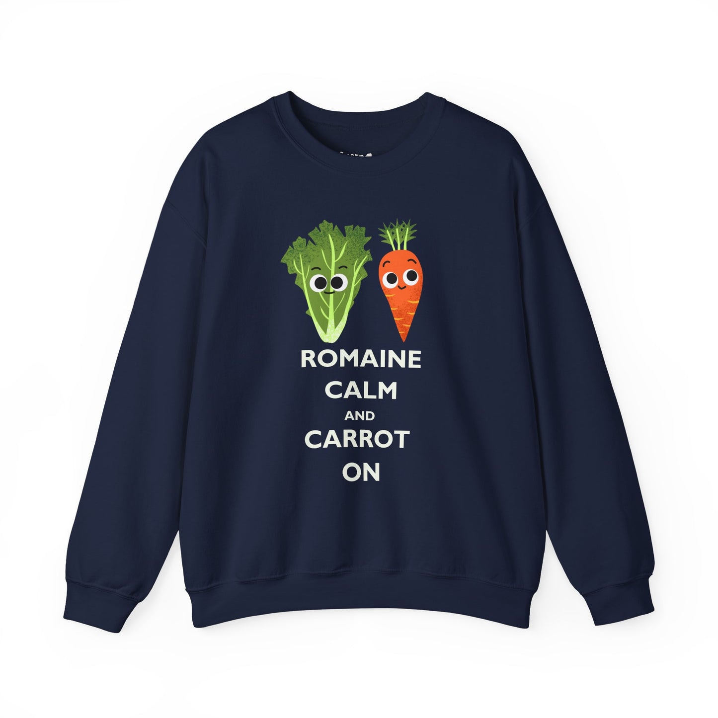 Funny Vegetable Sweatshirt - 'Romaine Calm and Carrot On' - Gift for Gardeners, Foodies, Friends, Casual Wear, Humor Apparel