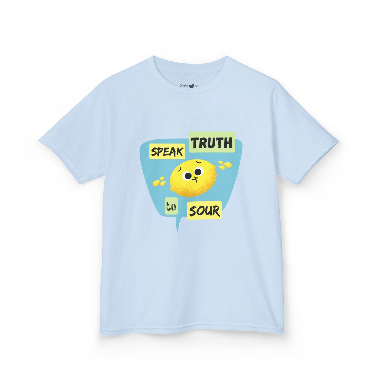 Kids Motivational Shirt, 'Speak Truth To Sour' Funny Pun Cotton Tee, Perfect for School, Gifts, Summer Wear, Positive Vibes