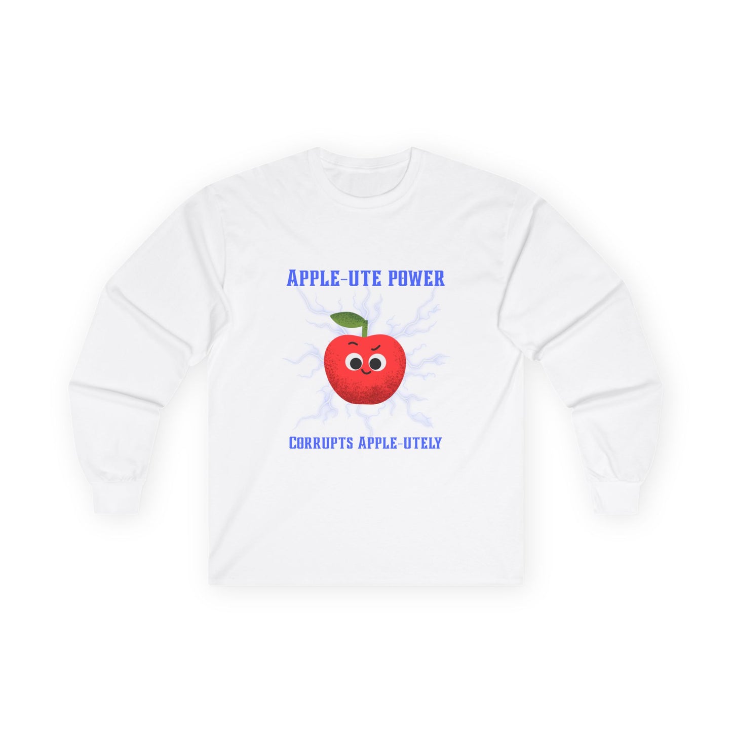 Apple-lute Power Pun Long Sleeve Tees, Cute Graphic Tee, Great Gift for All Ages, Funny Tee for Kids & Adults, Fall Fashion